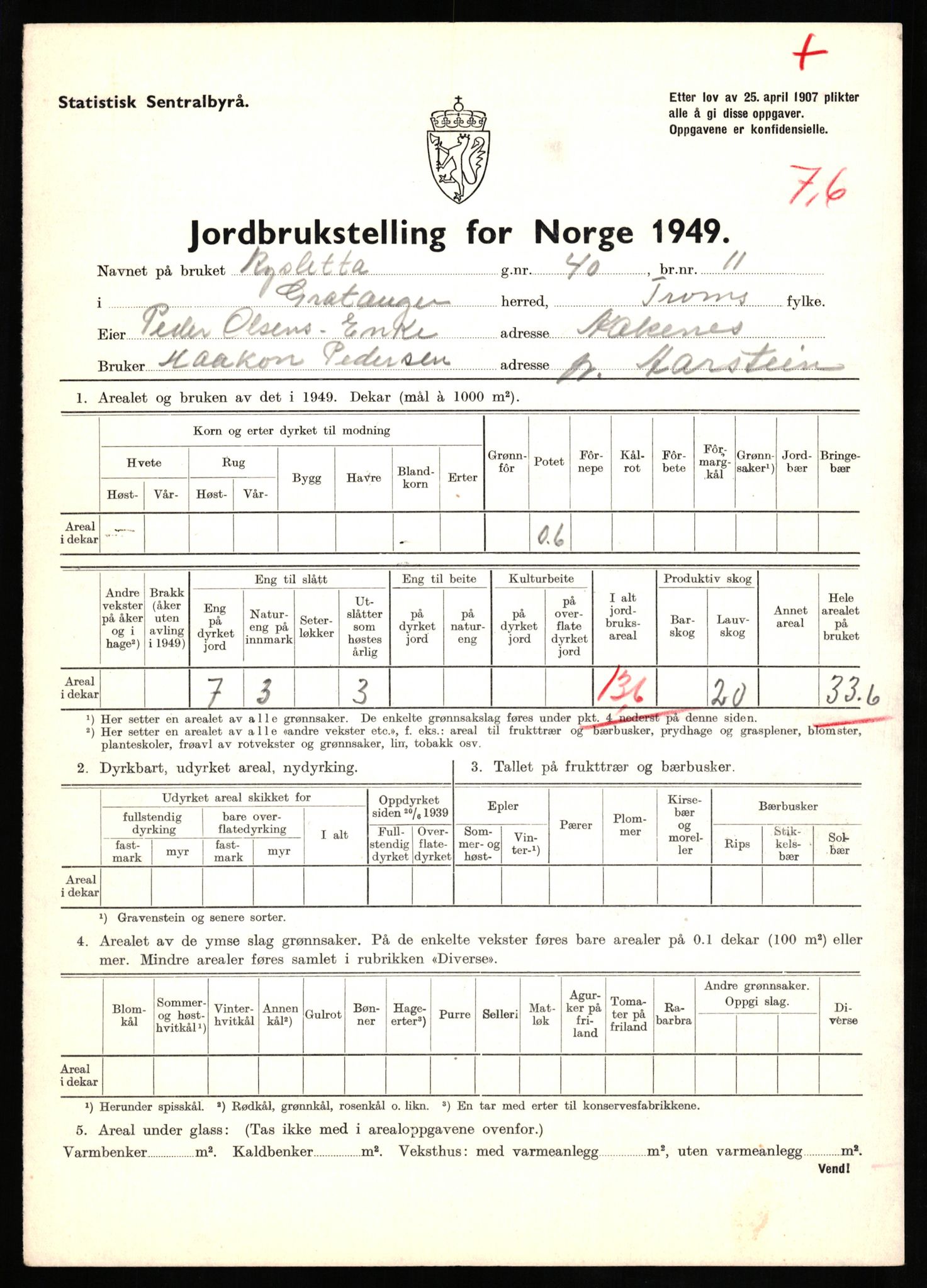 Statistisk sentralbyrå, Næringsøkonomiske emner, Jordbruk, skogbruk, jakt, fiske og fangst, AV/RA-S-2234/G/Gc/L0437: Troms: Gratangen og Lavangen, 1949, s. 703