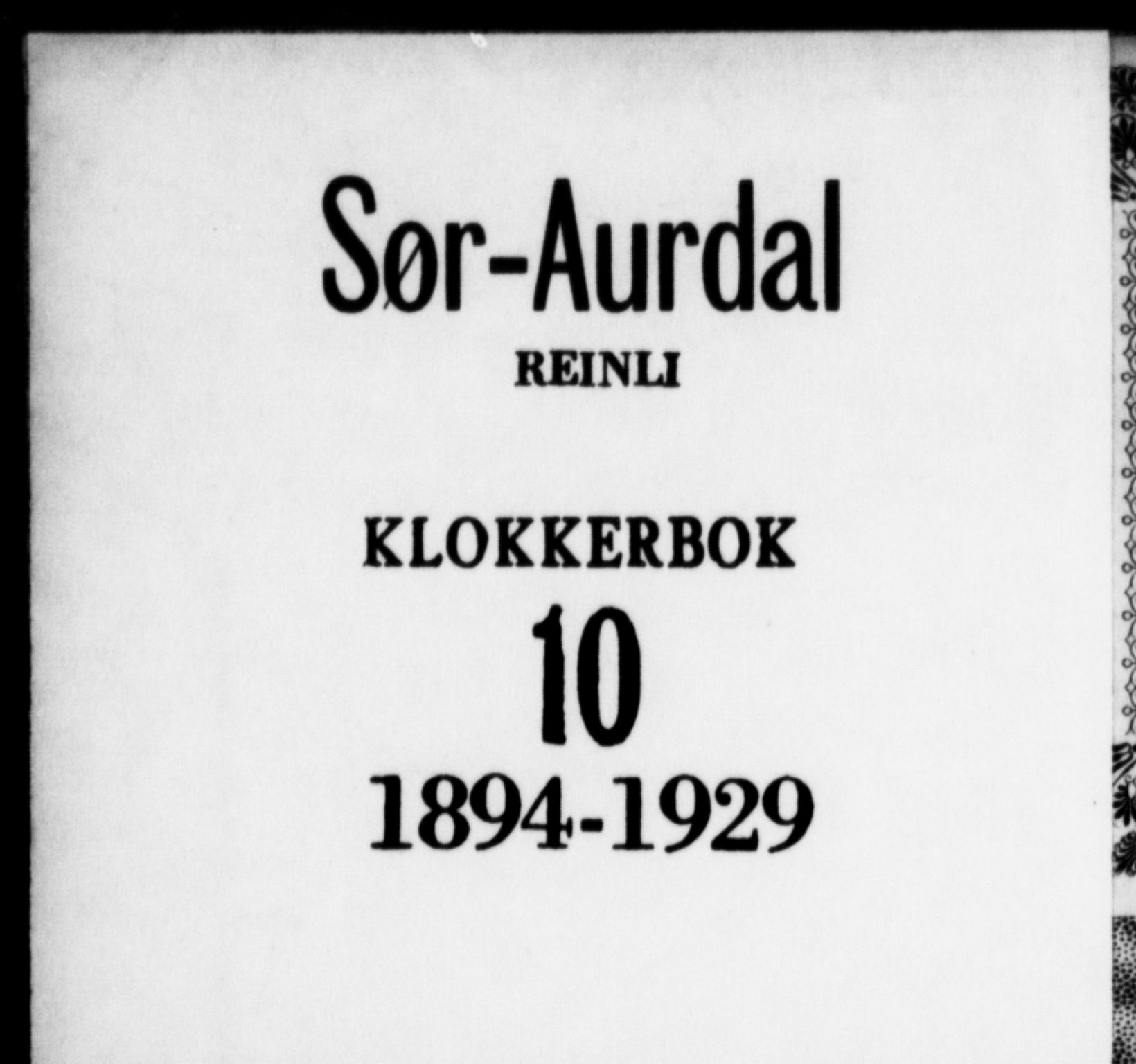 Sør-Aurdal prestekontor, SAH/PREST-128/H/Ha/Hab/L0010: Klokkerbok nr. 10, 1894-1929