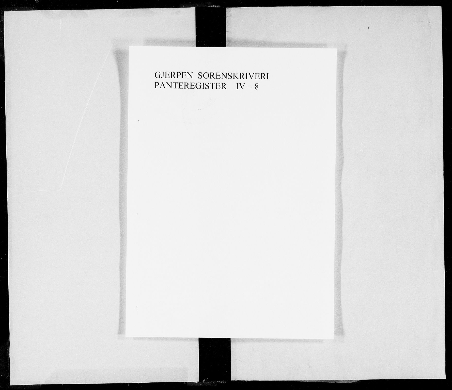 Gjerpen sorenskriveri, SAKO/A-216/G/Gb/Gbd/L0008: Panteregister nr. IV 8