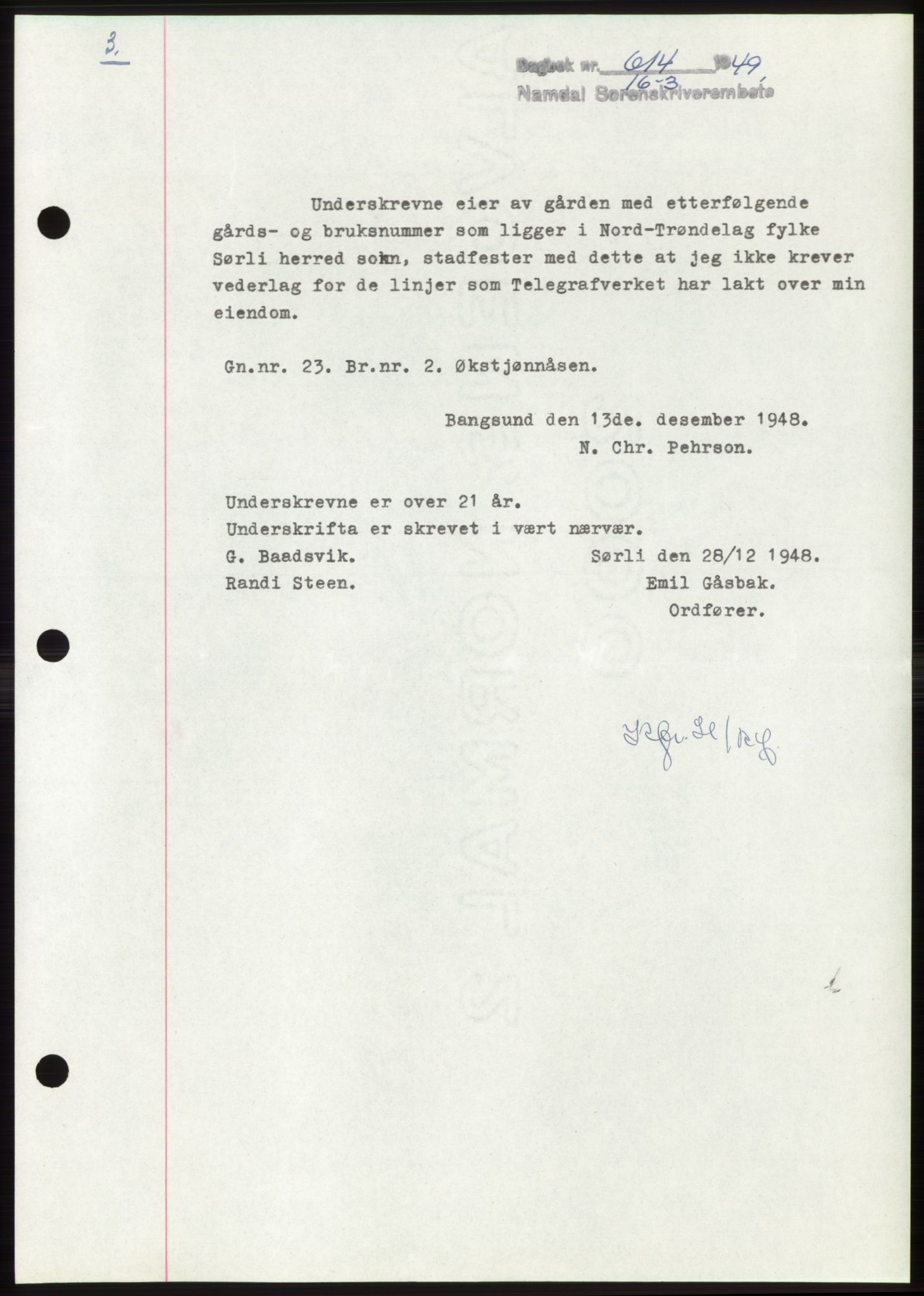 Namdal sorenskriveri, SAT/A-4133/1/2/2C: Pantebok nr. -, 1949-1949, Dagboknr: 614/1949