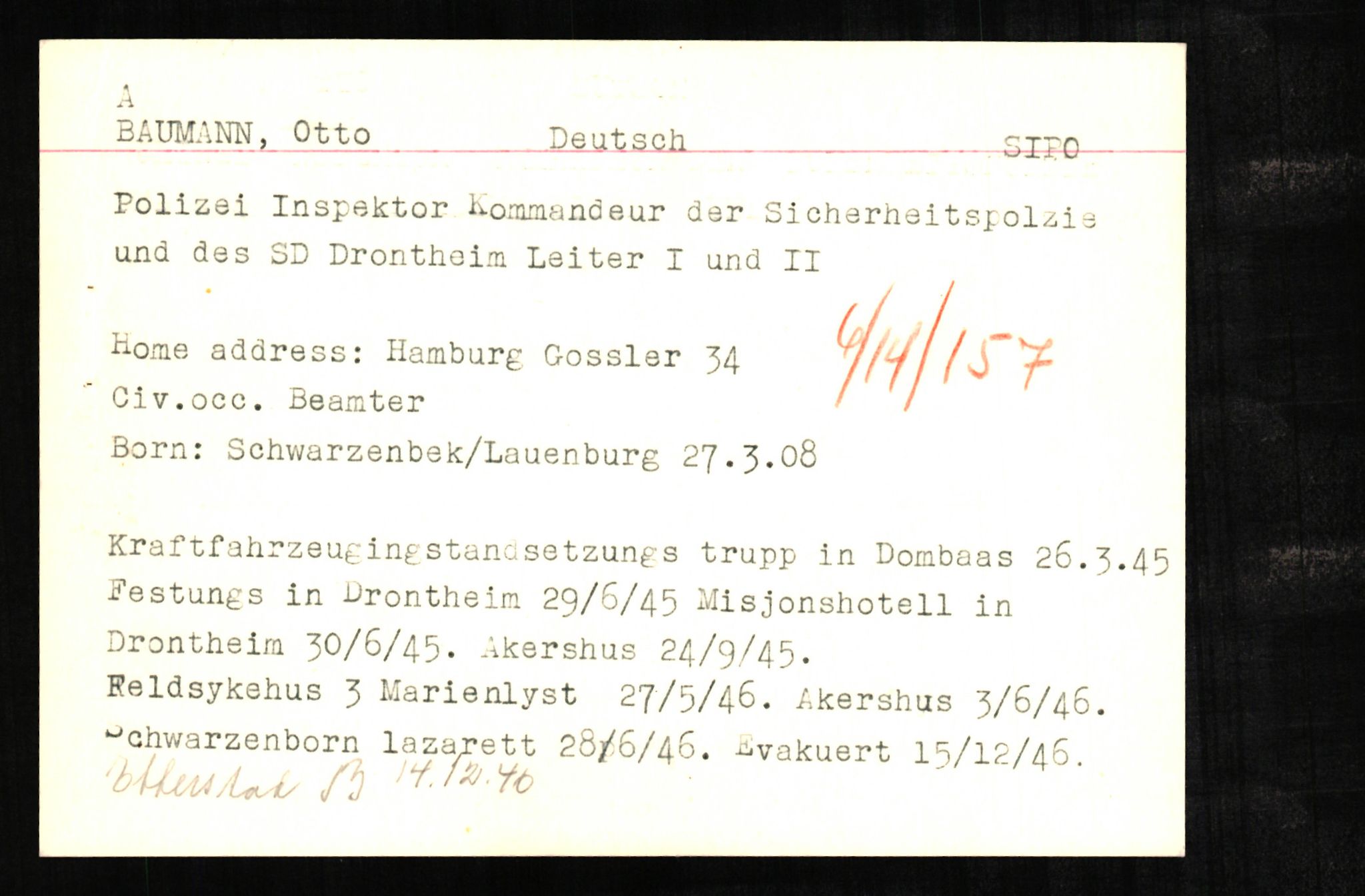 Forsvaret, Forsvarets overkommando II, AV/RA-RAFA-3915/D/Db/L0002: CI Questionaires. Tyske okkupasjonsstyrker i Norge. Tyskere., 1945-1946, s. 315