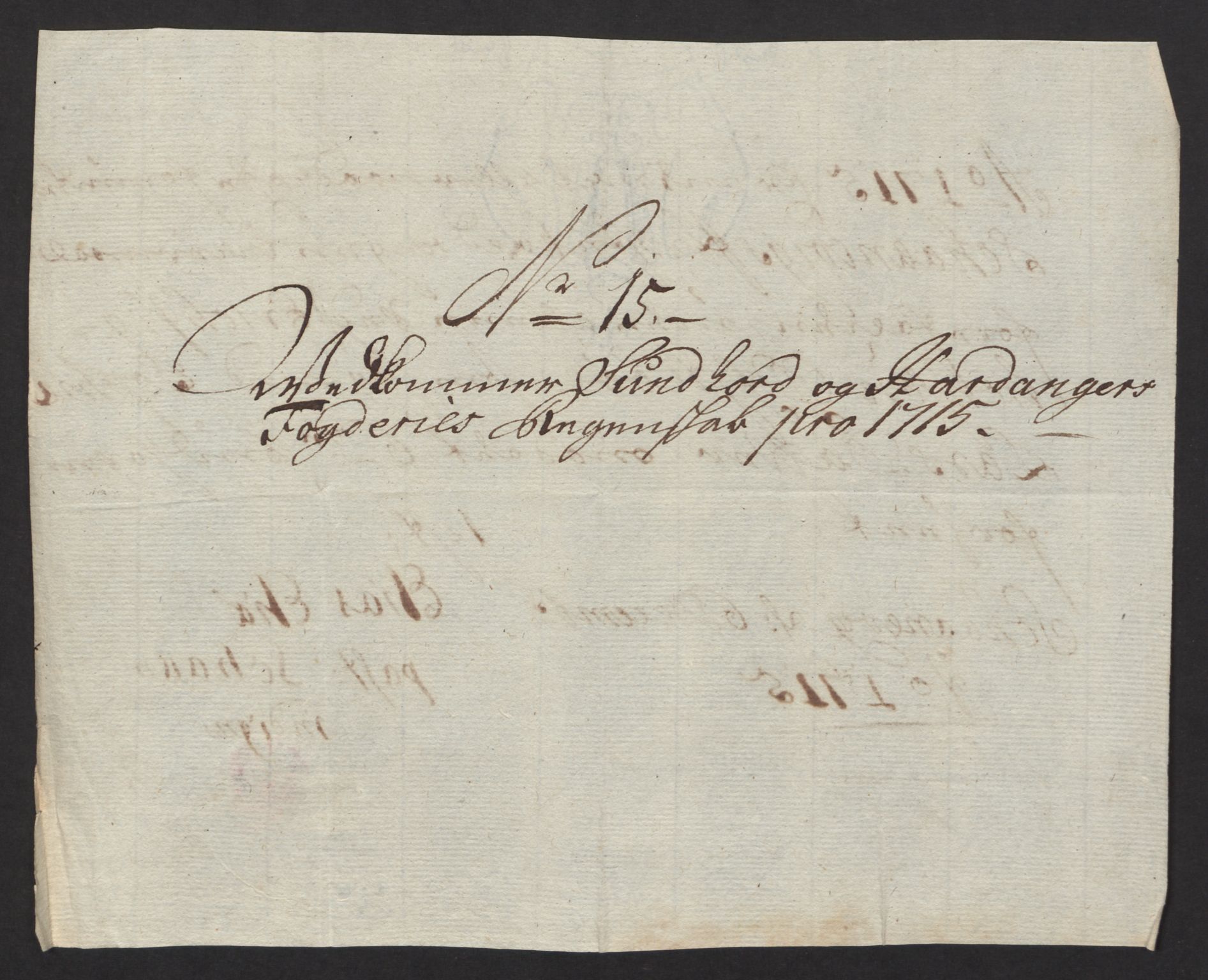 Rentekammeret inntil 1814, Reviderte regnskaper, Fogderegnskap, AV/RA-EA-4092/R48/L2991: Fogderegnskap Sunnhordland og Hardanger, 1715, s. 171