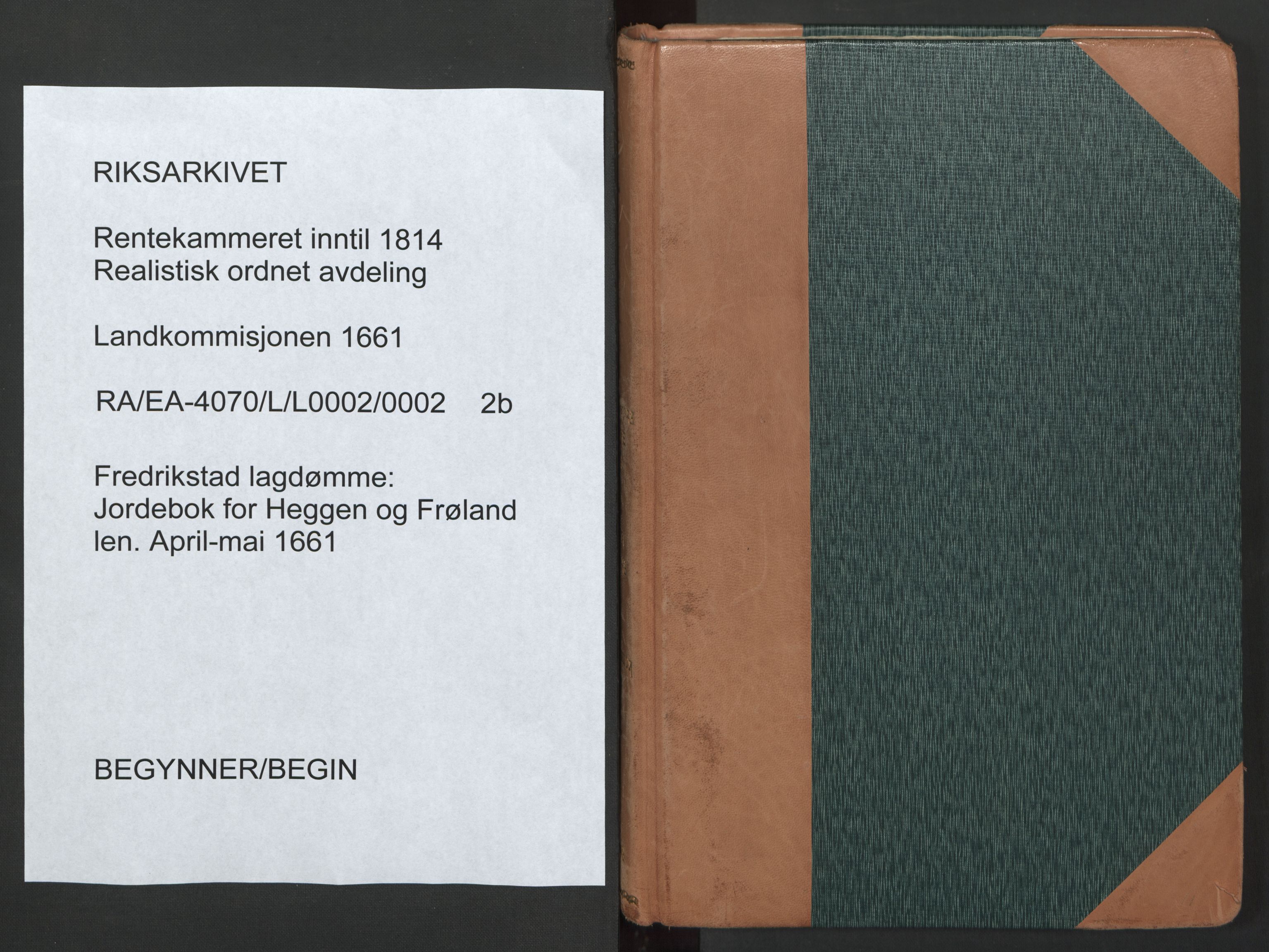 Rentekammeret inntil 1814, Realistisk ordnet avdeling, RA/EA-4070/L/L0002/0002: Fredrikstad lagdømme: / Jordebok for Heggen og Frøland len. April-mai 1661, 1661
