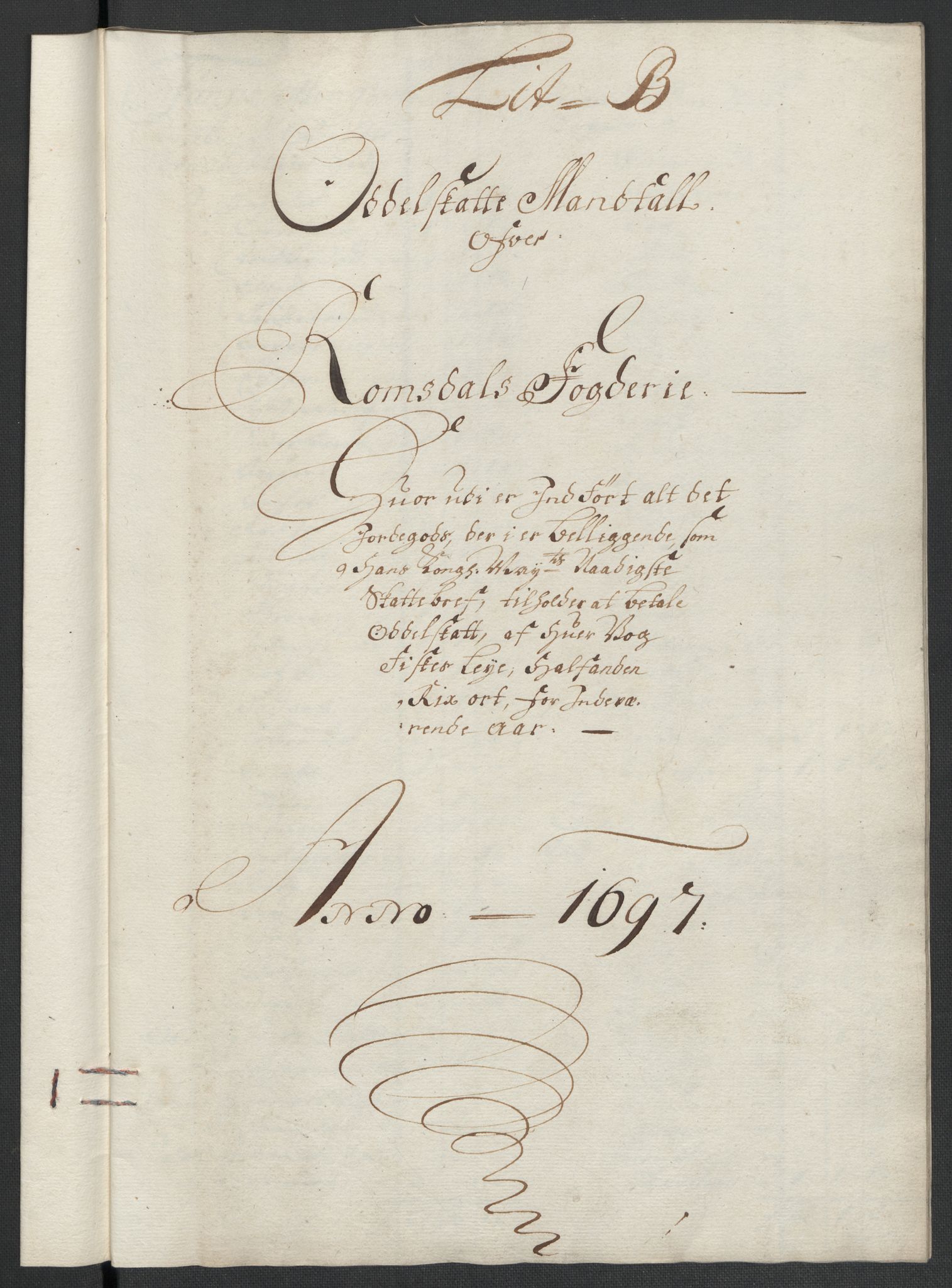 Rentekammeret inntil 1814, Reviderte regnskaper, Fogderegnskap, AV/RA-EA-4092/R55/L3653: Fogderegnskap Romsdal, 1697-1698, s. 68