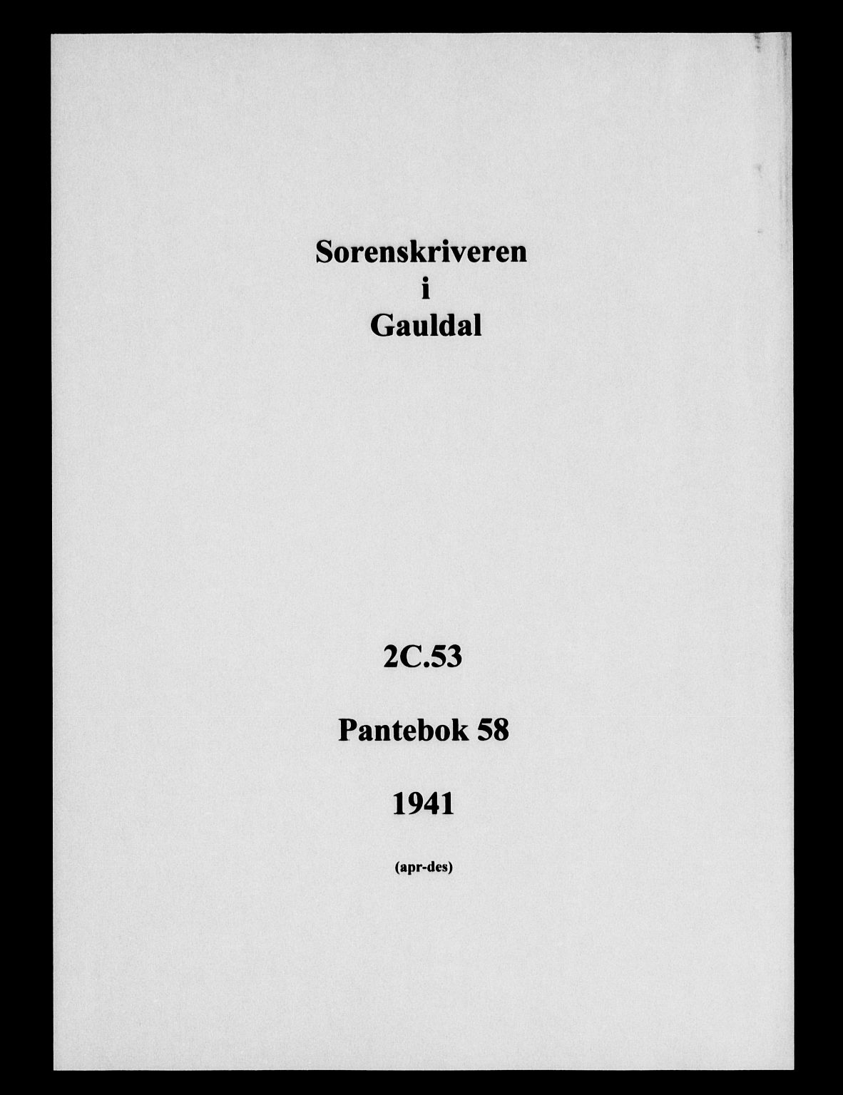 Gauldal sorenskriveri, SAT/A-0014/1/2/2C/L0053: Pantebok nr. 58, 1941-1941