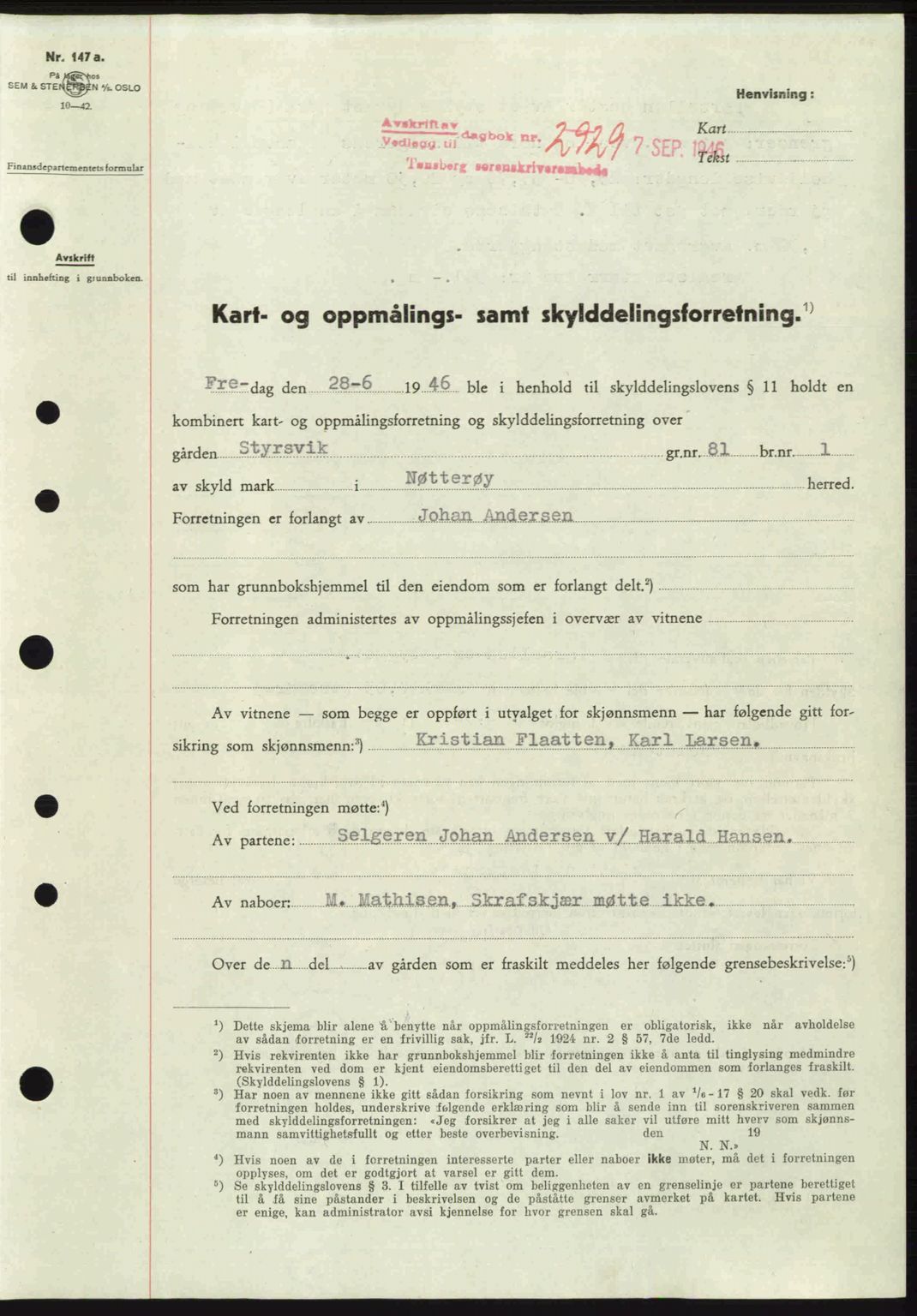 Tønsberg sorenskriveri, SAKO/A-130/G/Ga/Gaa/L0019: Pantebok nr. A19, 1946-1946, Dagboknr: 2929/1946