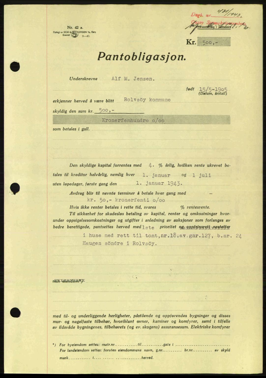 Onsøy sorenskriveri, SAO/A-10474/G/Ga/Gac/L0003: Pantebok nr. B3, 1940-1944, Dagboknr: 431/1943