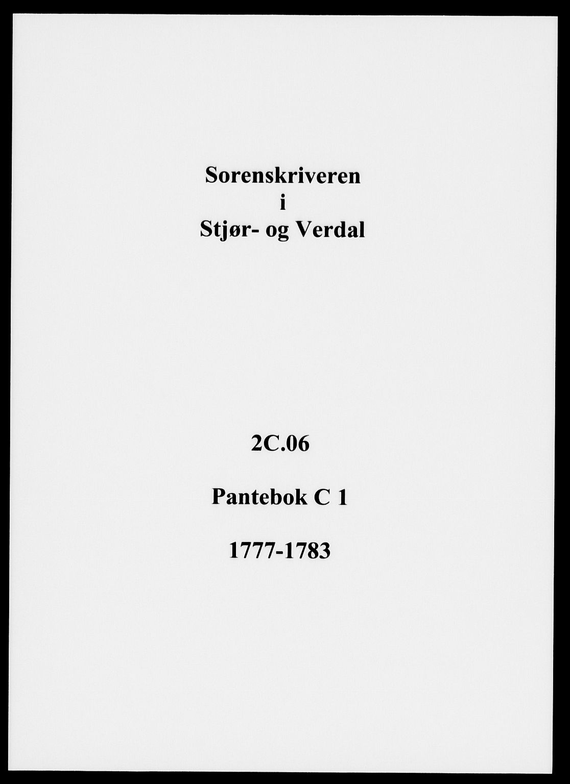 Stjør- og Verdal sorenskriveri, SAT/A-4167/1/2/2C/L0006: Pantebok nr. C-1, 1777-1783