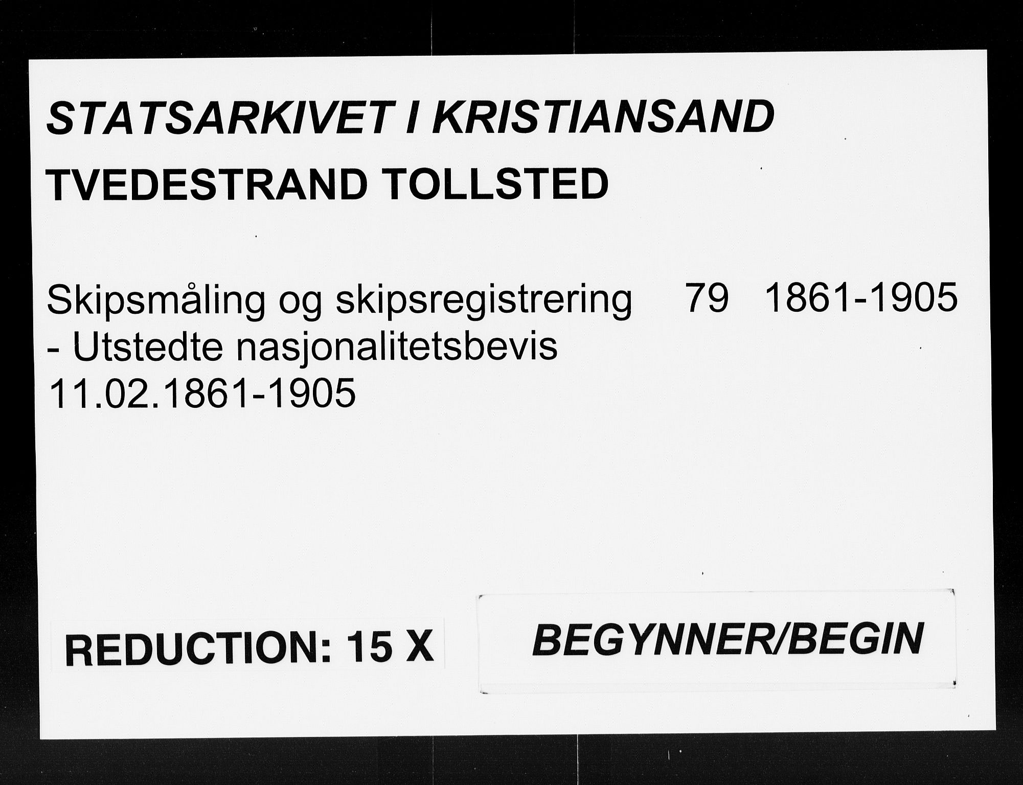 Tvedestrand tollsted, SAK/1351-0011/H/Ha/L0079: Utstedte nasjonalitetsbevis, 1861-1905