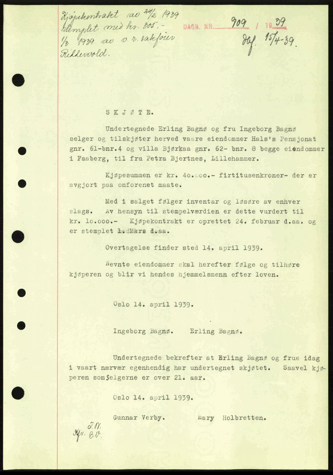 Sør-Gudbrandsdal tingrett, SAH/TING-004/H/Hb/Hbd/L0006: Pantebok nr. A6, 1939-1939, Dagboknr: 709/1939