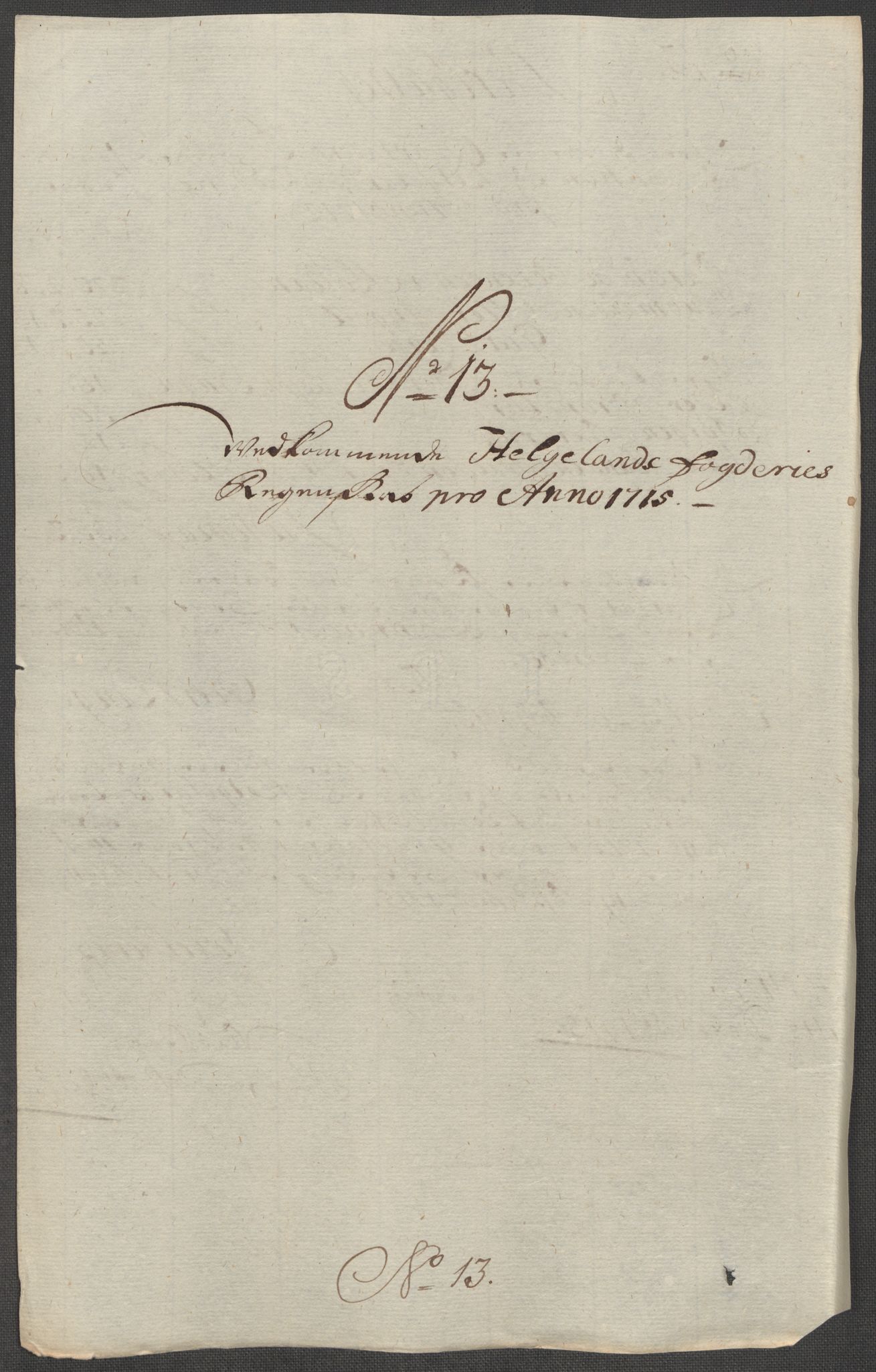 Rentekammeret inntil 1814, Reviderte regnskaper, Fogderegnskap, AV/RA-EA-4092/R65/L4513: Fogderegnskap Helgeland, 1714-1715, s. 593