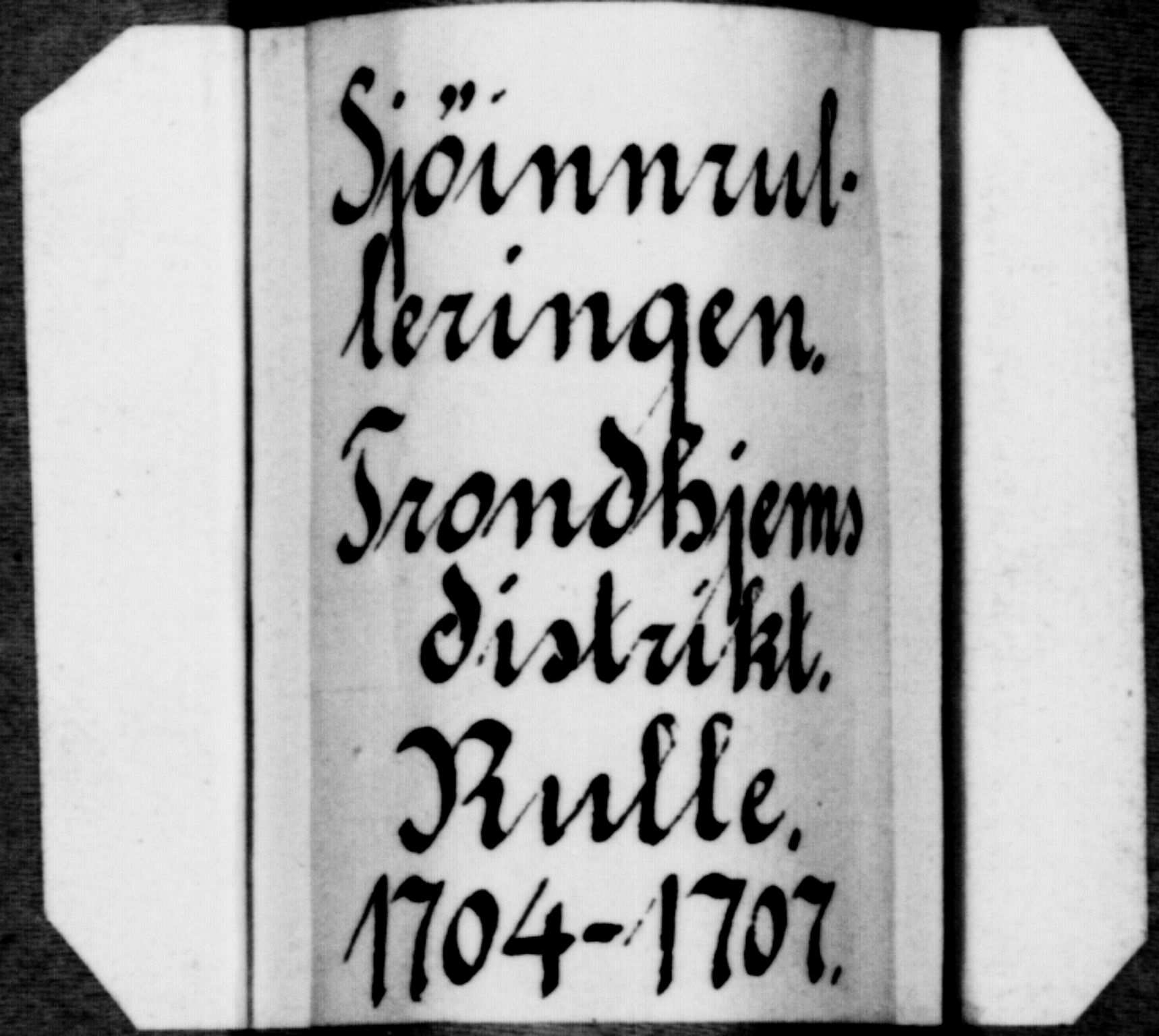 Sjøinnrulleringen - Trondhjemske distrikt, SAT/A-5121/01/L0003/0001: -- / Hovedrulle over sjødolk i Trondhjems innrullerings-distrikt, 1704-1707
