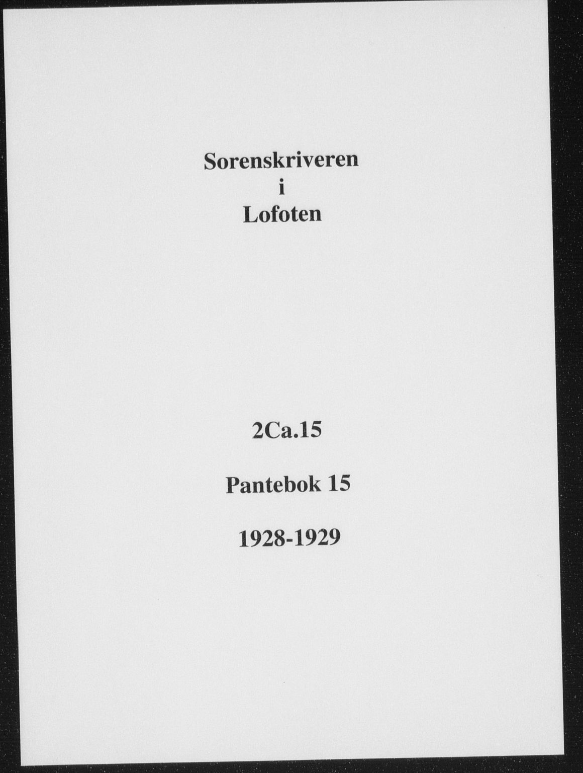 Lofoten sorenskriveri, SAT/A-0017/1/2/2C/L0015a: Pantebok nr. 15, 1928-1929