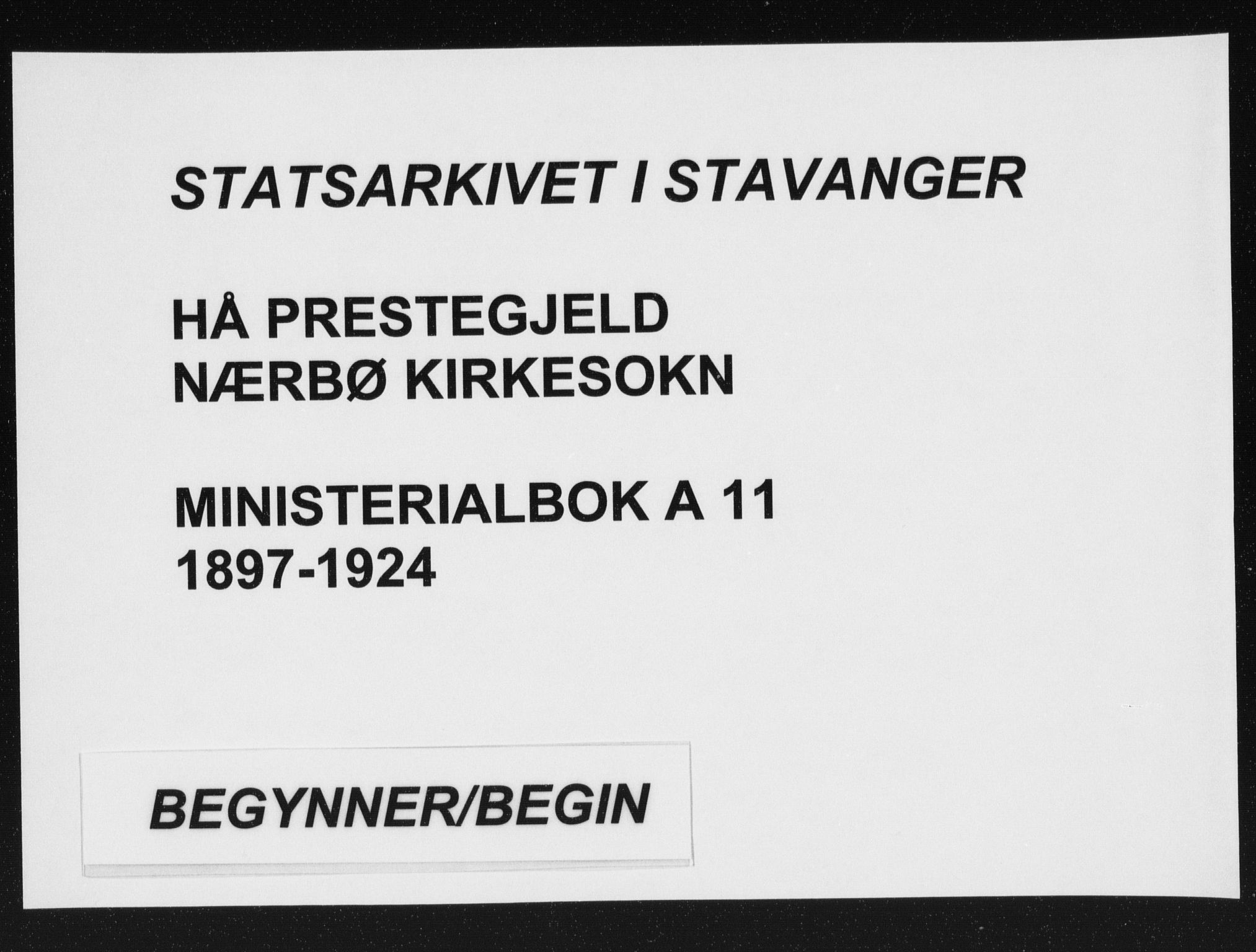 Hå sokneprestkontor, SAST/A-101801/002/B/L0001: Ministerialbok nr. A 11, 1897-1924