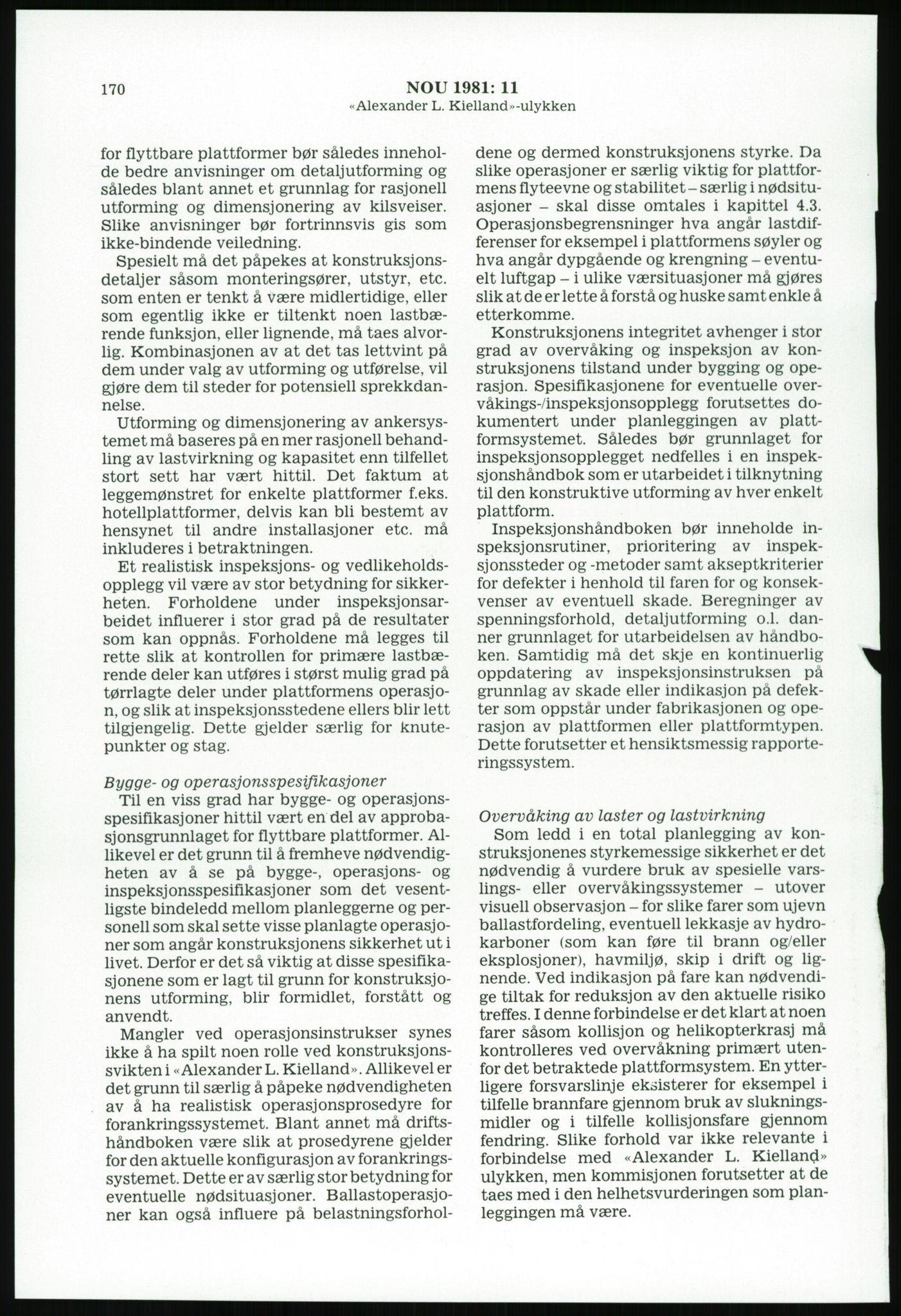 Justisdepartementet, Granskningskommisjonen ved Alexander Kielland-ulykken 27.3.1980, AV/RA-S-1165/D/L0003: 0001 NOU 1981:11 Alexander Kielland ulykken/0002 Korrespondanse/0003: Alexander L. Kielland: Operating manual, 1980-1981, s. 167
