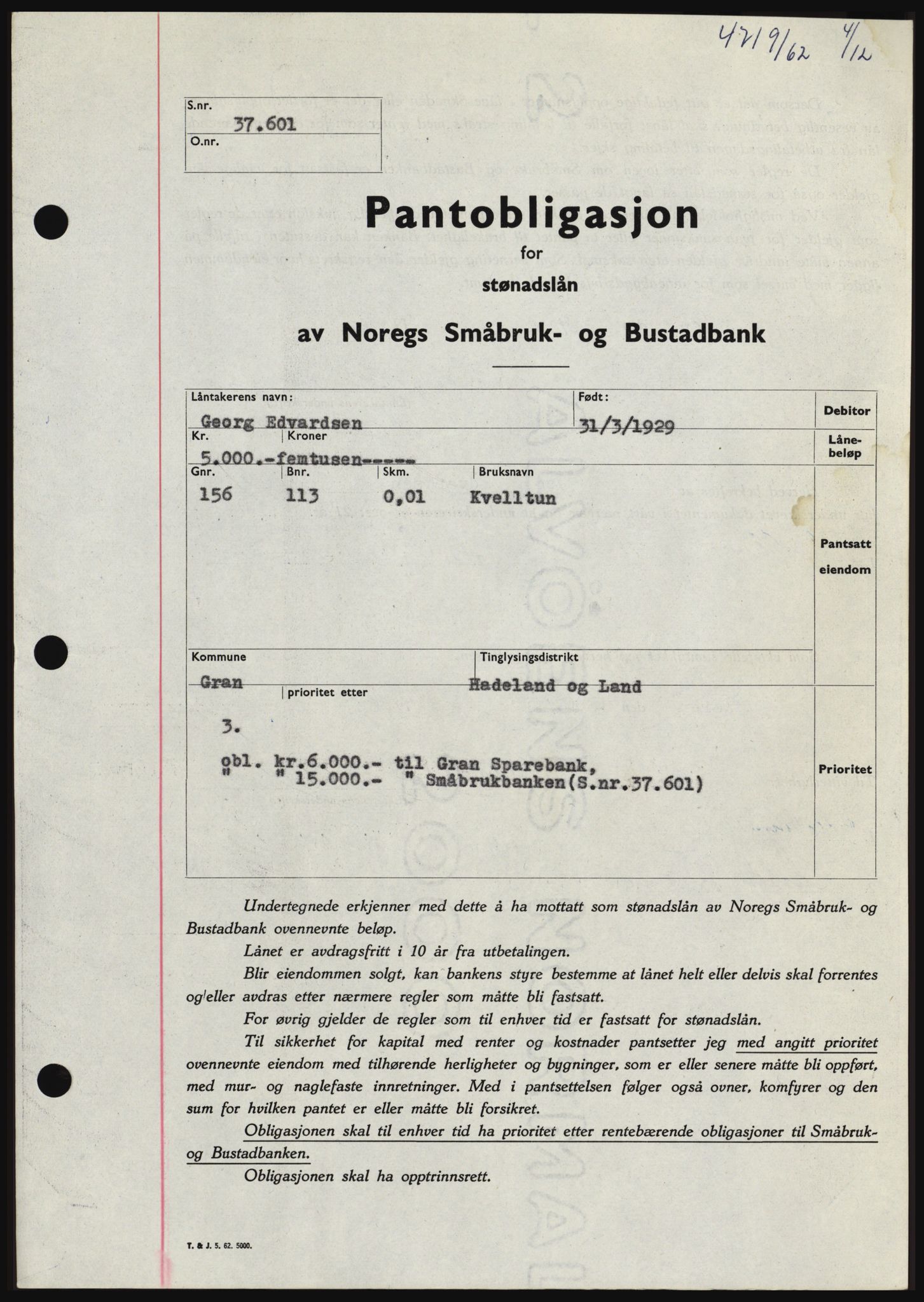Hadeland og Land tingrett, SAH/TING-010/H/Hb/Hbc/L0050: Pantebok nr. B50, 1962-1963, Dagboknr: 4719/1962