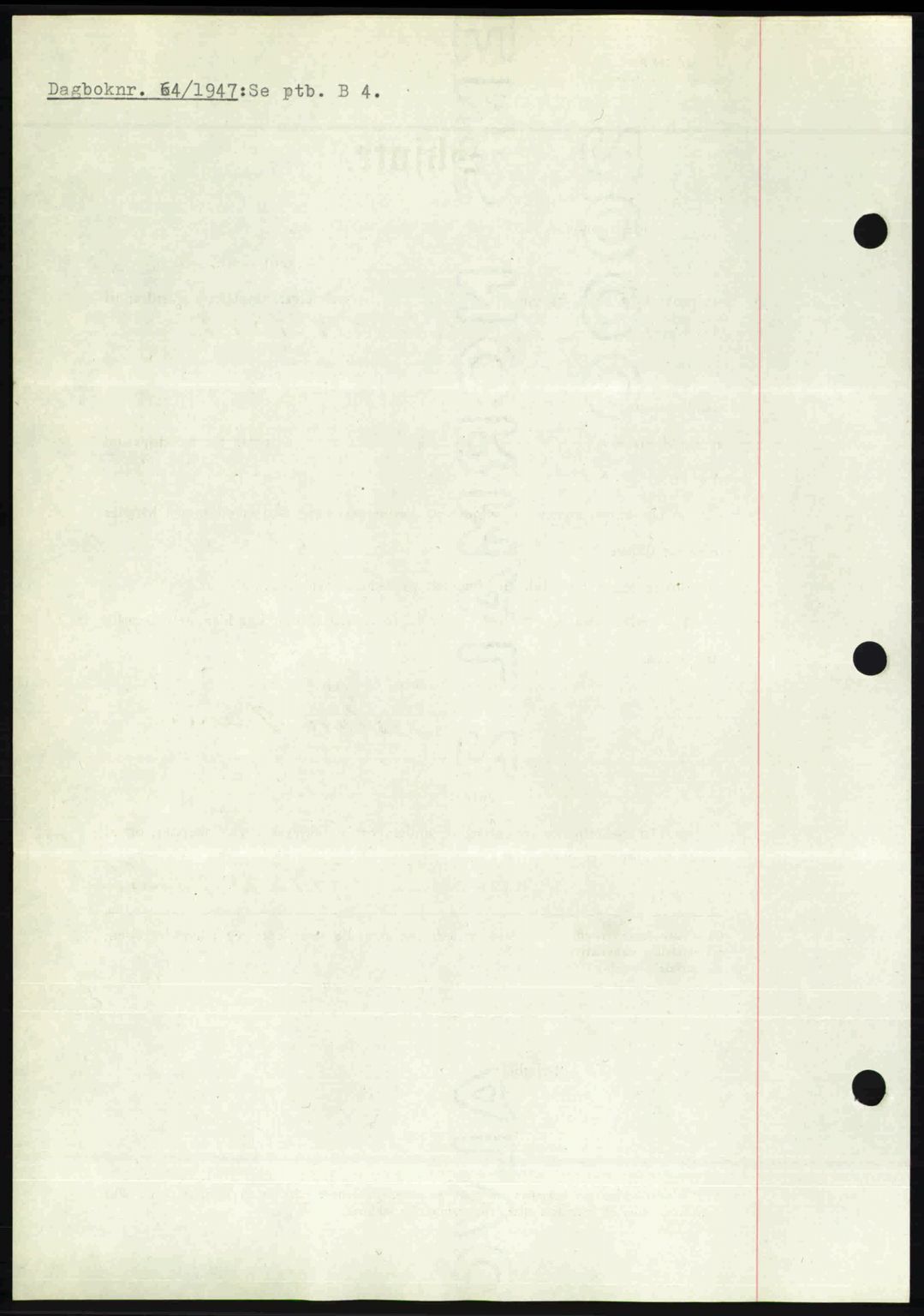 Nedenes sorenskriveri, SAK/1221-0006/G/Gb/Gba/L0056: Pantebok nr. A8, 1946-1947, Dagboknr: 64/1947