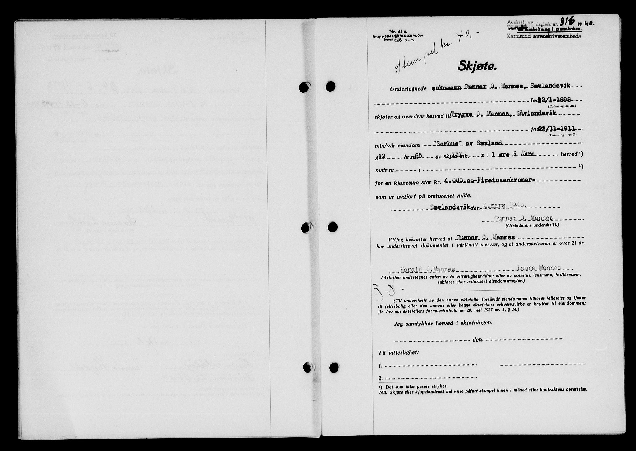 Karmsund sorenskriveri, SAST/A-100311/01/II/IIB/L0072: Pantebok nr. 53A, 1939-1940, Dagboknr: 316/1940