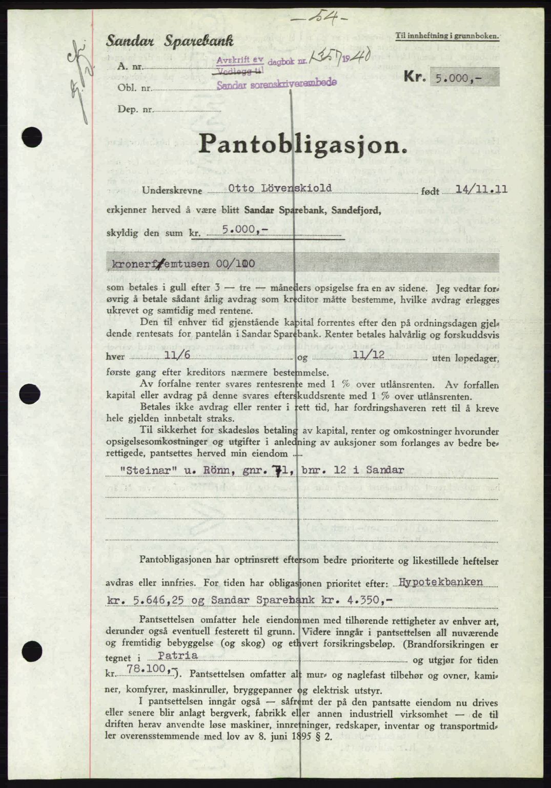 Sandar sorenskriveri, AV/SAKO-A-86/G/Ga/Gab/L0001: Pantebok nr. B-1 og B-3 - B-9, 1936-1944, Dagboknr: 1357/1940