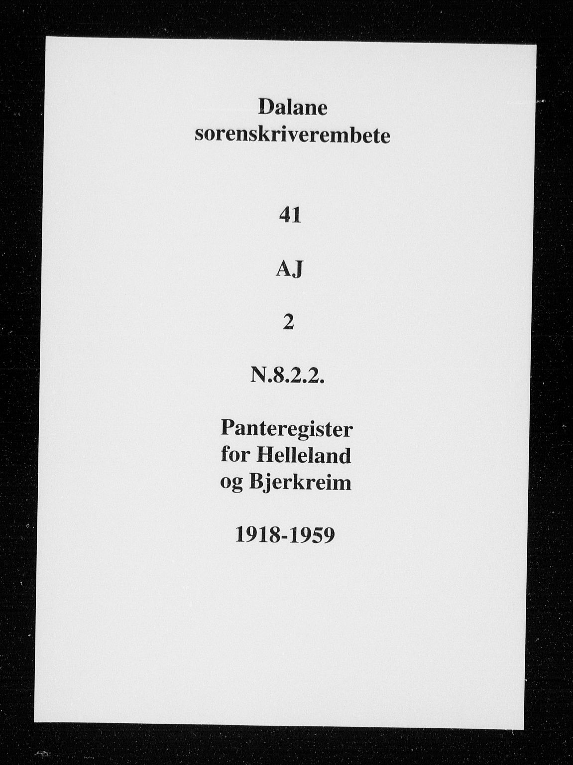 Dalane sorenskriveri, SAST/A-100309/001/4/41/41AA/L0019: Panteregister nr. 41 AJ2, 1918-1959