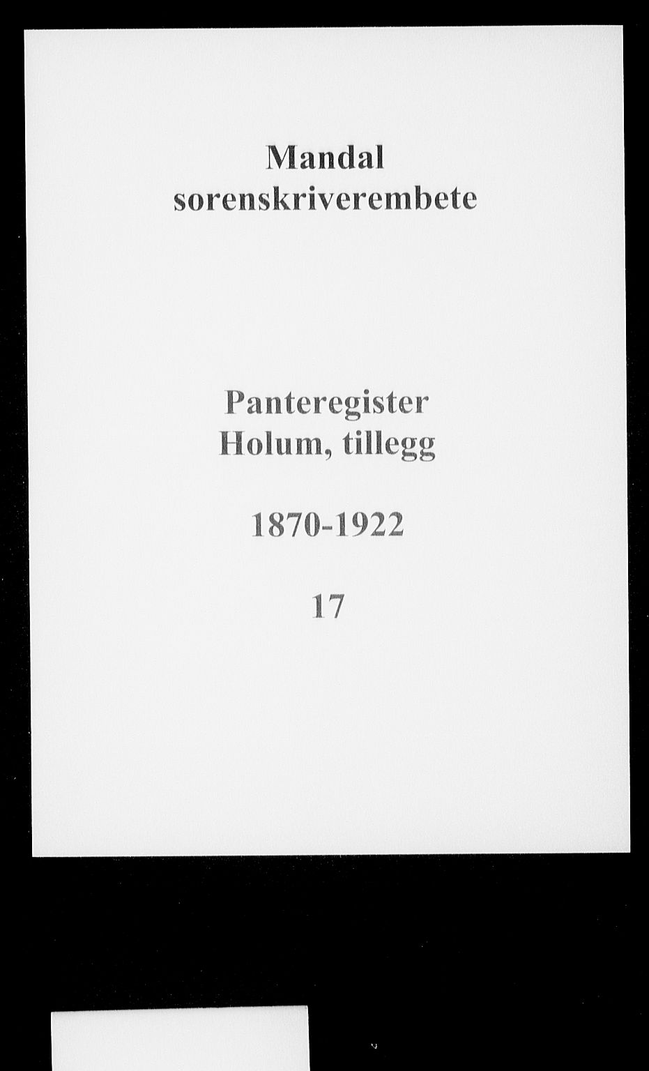 Mandal sorenskriveri, SAK/1221-0005/001/G/Ga/L0021: Panteregister nr. 17, 1870-1922