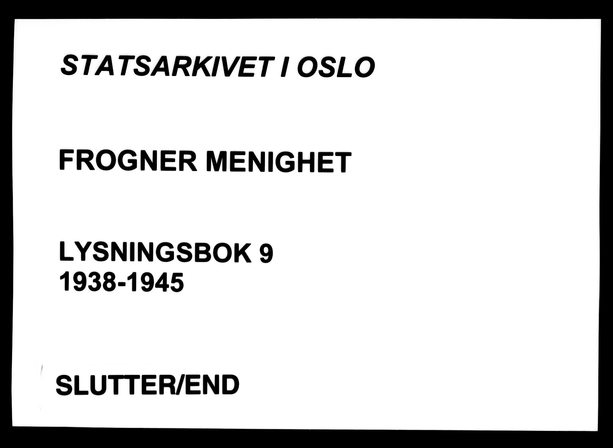 Frogner prestekontor Kirkebøker, AV/SAO-A-10886/H/Ha/L0009: Lysningsprotokoll nr. 9, 1938-1945