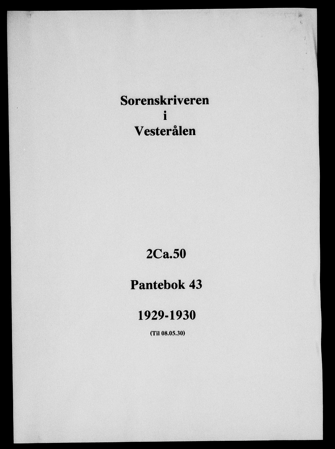 Vesterålen sorenskriveri, SAT/A-4180/1/2/2Ca/L0050: Pantebok nr. 43, 1929-1930
