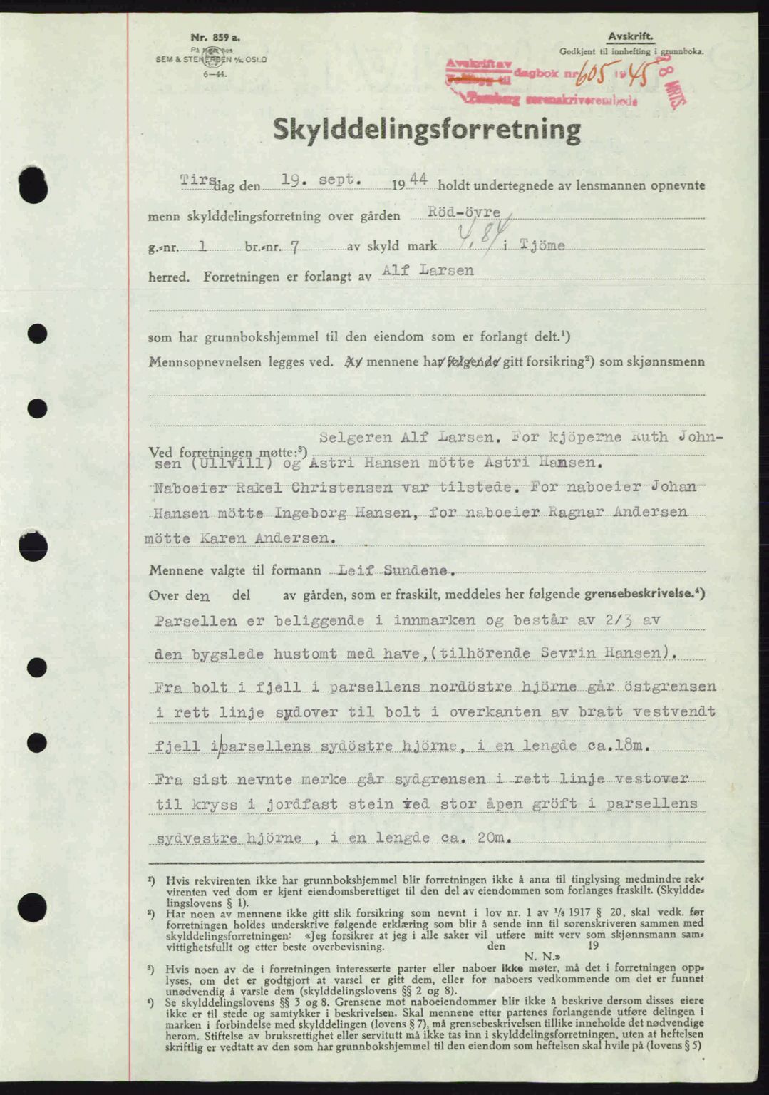 Tønsberg sorenskriveri, AV/SAKO-A-130/G/Ga/Gaa/L0016: Pantebok nr. A16, 1944-1945, Dagboknr: 605/1945