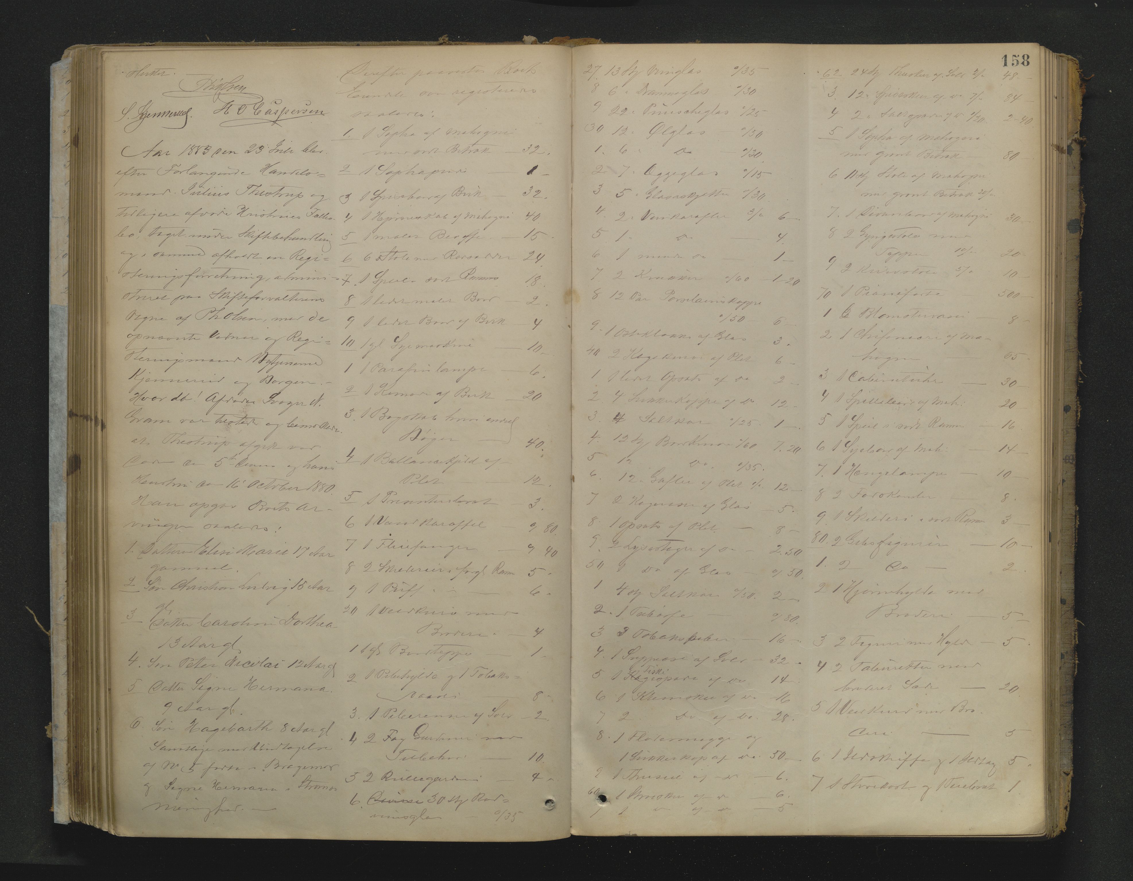 Drammen byfogd, AV/SAKO-A-222/H/Hb/Hbb/L0005: Registreringsprotokoll., 1879-1887, s. 158