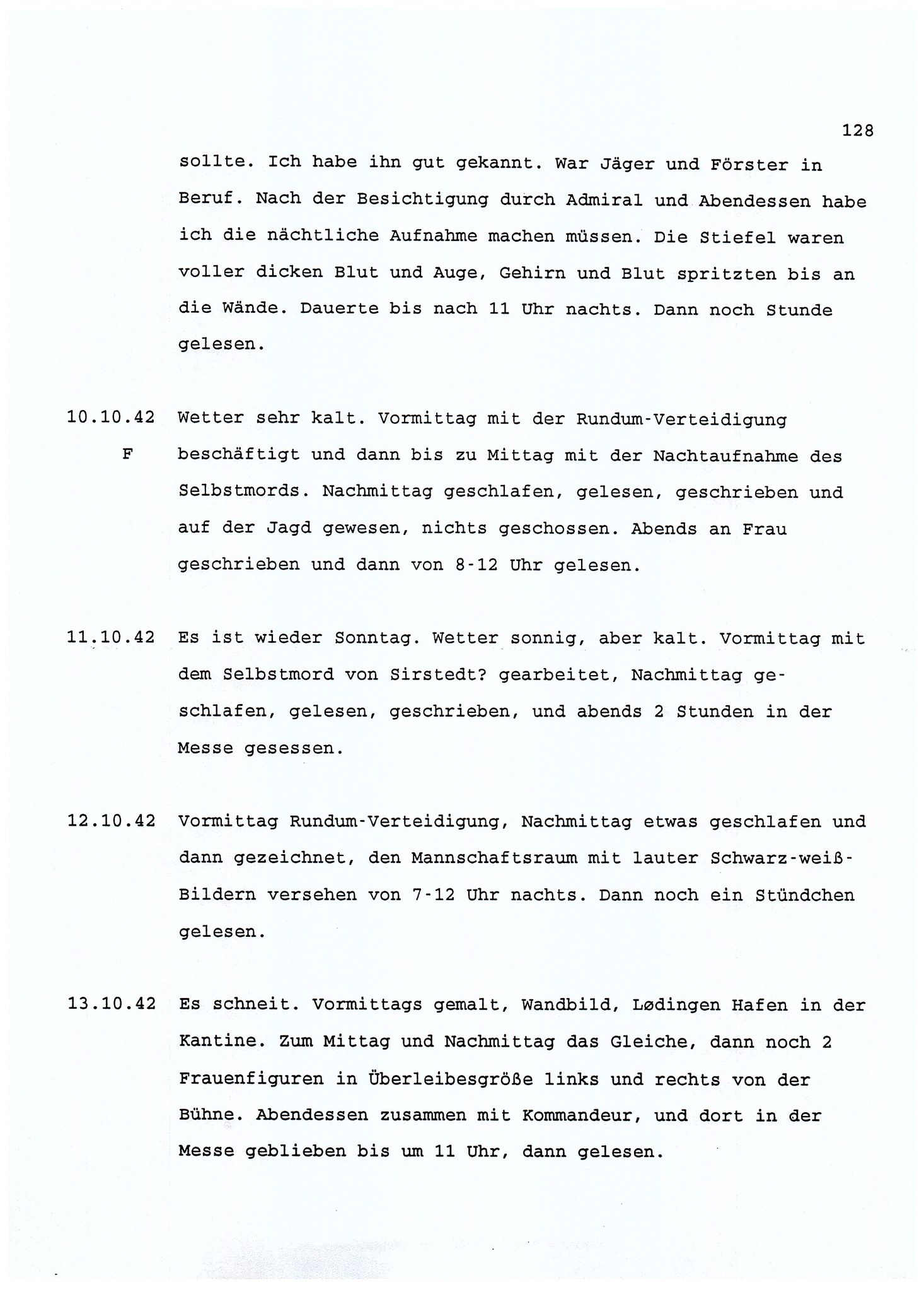 Dagbokopptegnelser av en tysk marineoffiser stasjonert i Norge , FMFB/A-1160/F/L0001: Dagbokopptegnelser av en tysk marineoffiser stasjonert i Norge, 1941-1944, s. 128