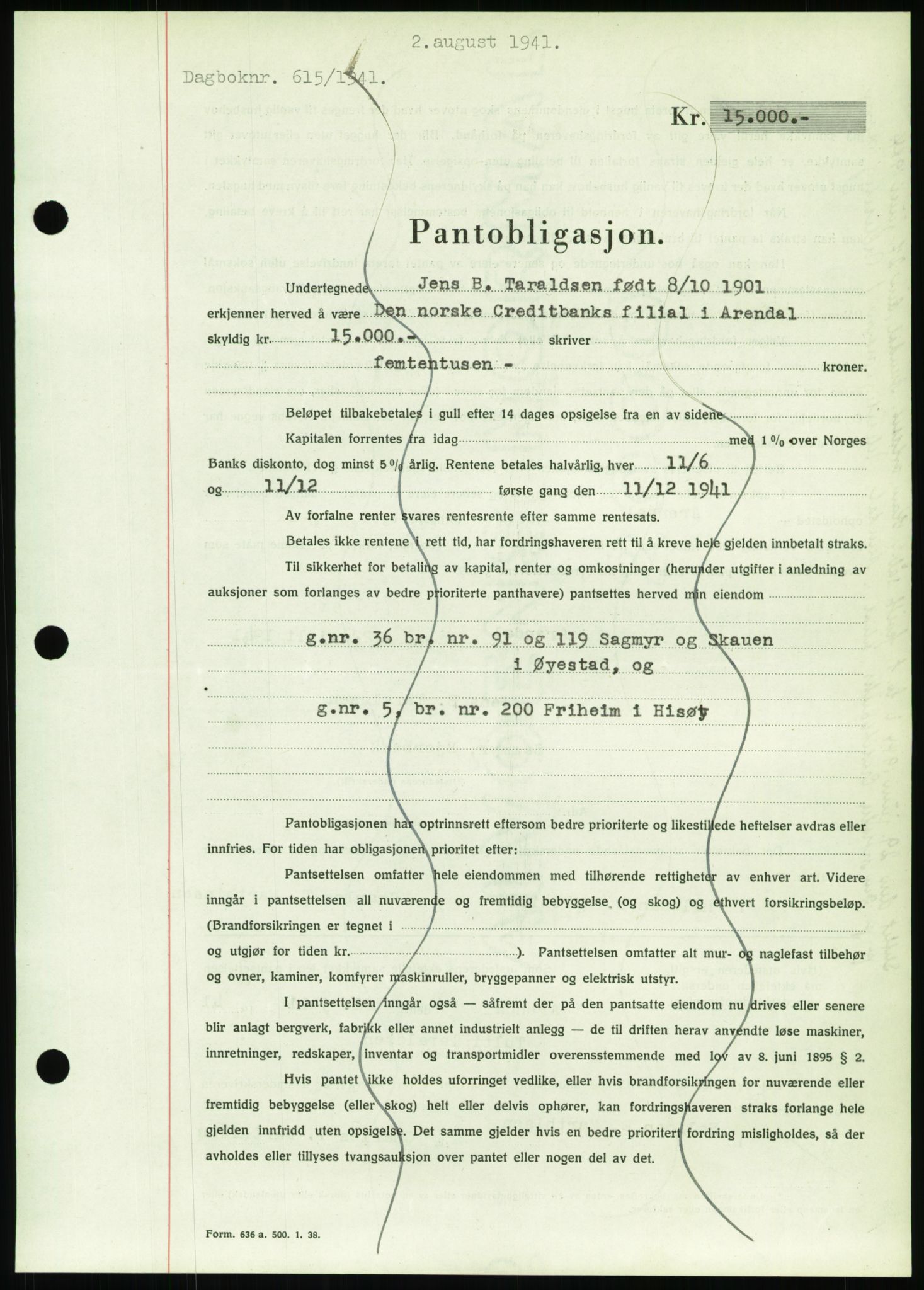 Nedenes sorenskriveri, SAK/1221-0006/G/Gb/Gbb/L0001: Pantebok nr. I, 1939-1942, Dagboknr: 615/1941