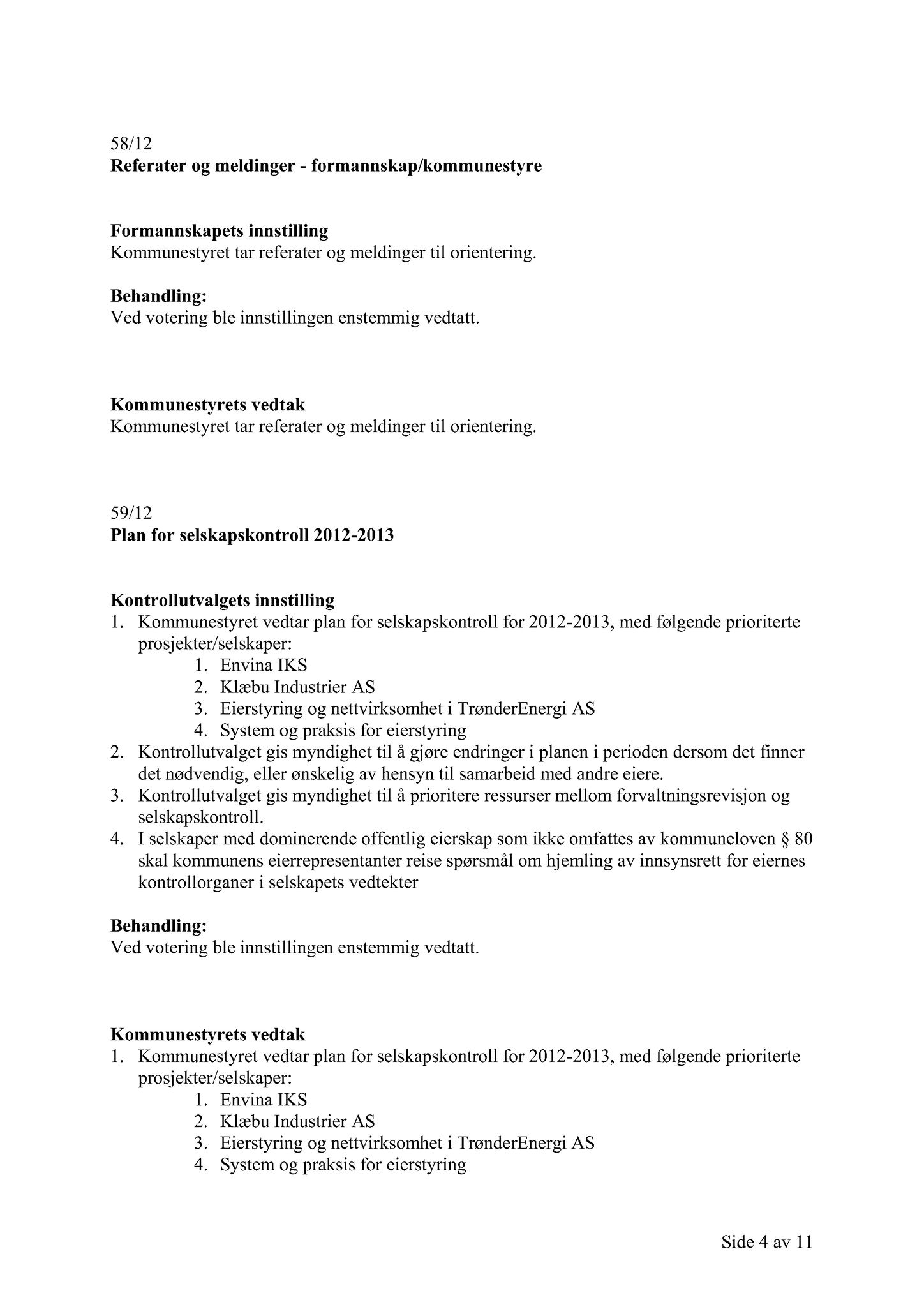 Klæbu Kommune, TRKO/KK/01-KS/L005: Kommunestyret - Møtedokumenter, 2012, s. 1493