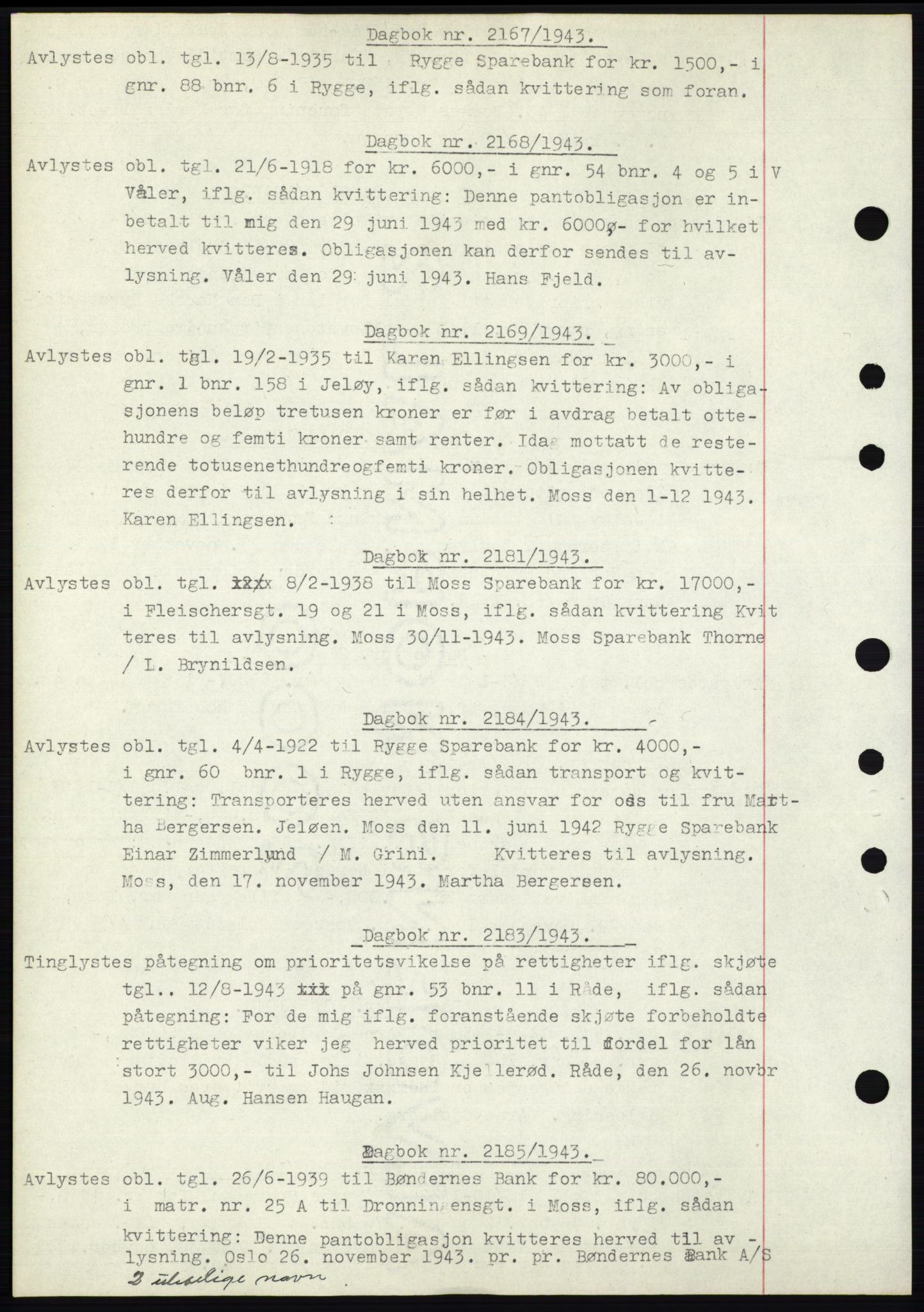 Moss sorenskriveri, SAO/A-10168: Pantebok nr. C10, 1938-1950, Dagboknr: 2167/1943