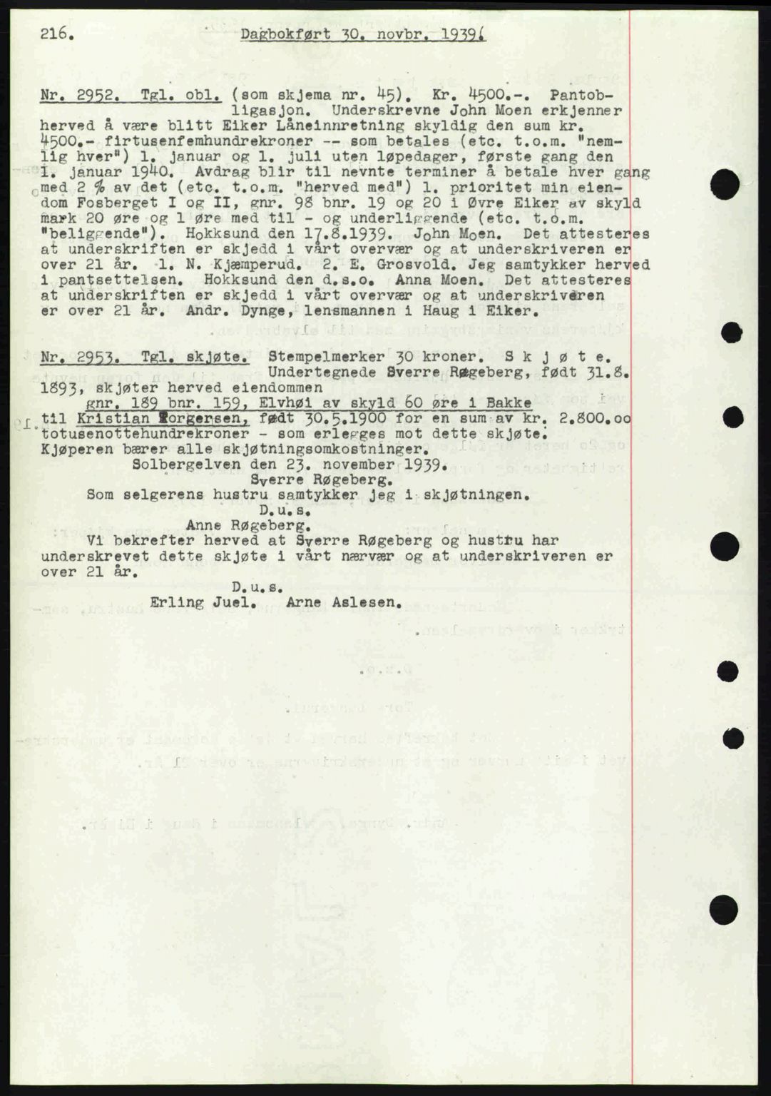 Eiker, Modum og Sigdal sorenskriveri, SAKO/A-123/G/Ga/Gab/L0041: Pantebok nr. A11, 1939-1940, Dagboknr: 2952/1939