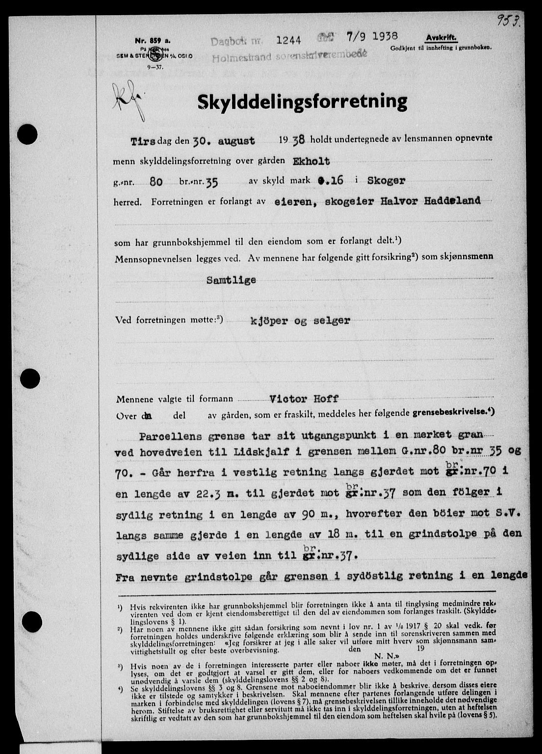 Holmestrand sorenskriveri, SAKO/A-67/G/Ga/Gaa/L0049: Pantebok nr. A-49, 1937-1938, Dagboknr: 1244/1938