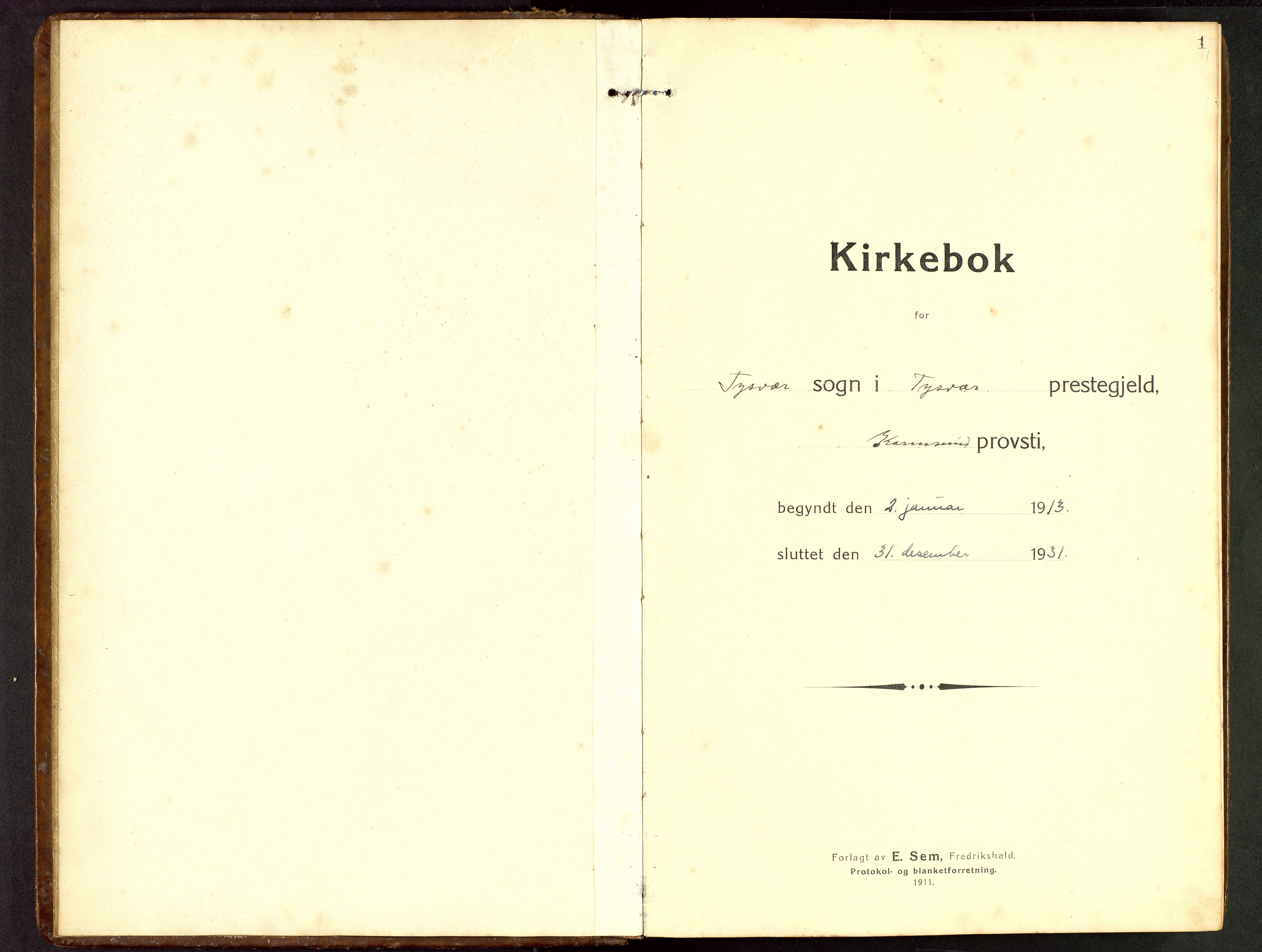 Tysvær sokneprestkontor, AV/SAST-A -101864/H/Ha/Hab/L0011: Klokkerbok nr. B 11, 1913-1946, s. 1