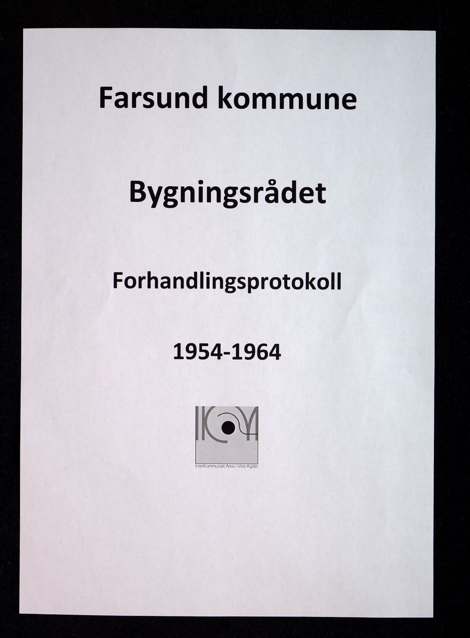 Farsund By - Bygnings- og Reguleringskommisjonen, ARKSOR/1003FB710/A/L0002: Forhandlingsprotokoll (d), 1954-1964