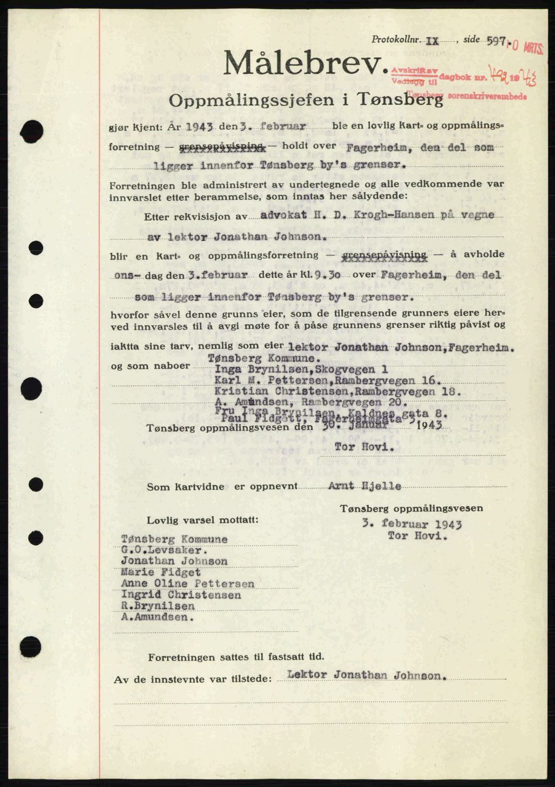 Tønsberg sorenskriveri, AV/SAKO-A-130/G/Ga/Gaa/L0012: Pantebok nr. A12, 1942-1943, Dagboknr: 492/1943