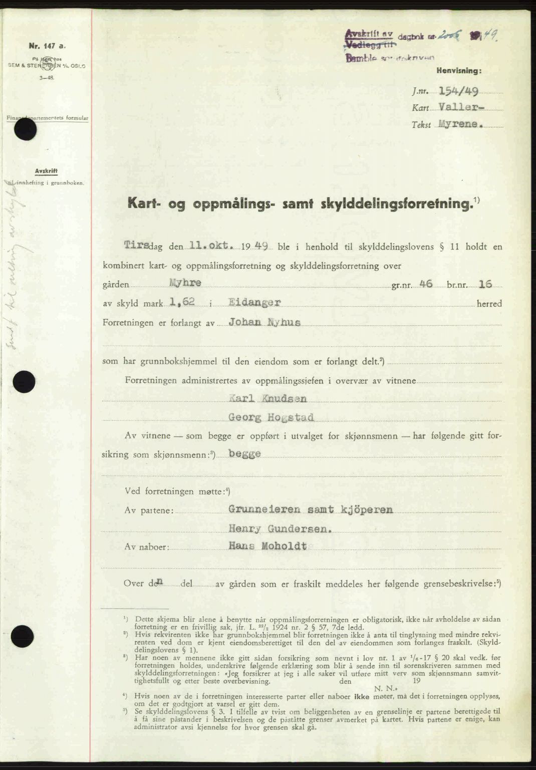 Bamble sorenskriveri, SAKO/A-214/G/Ga/Gag/L0015: Pantebok nr. A-15, 1949-1949, Dagboknr: 2006/1949