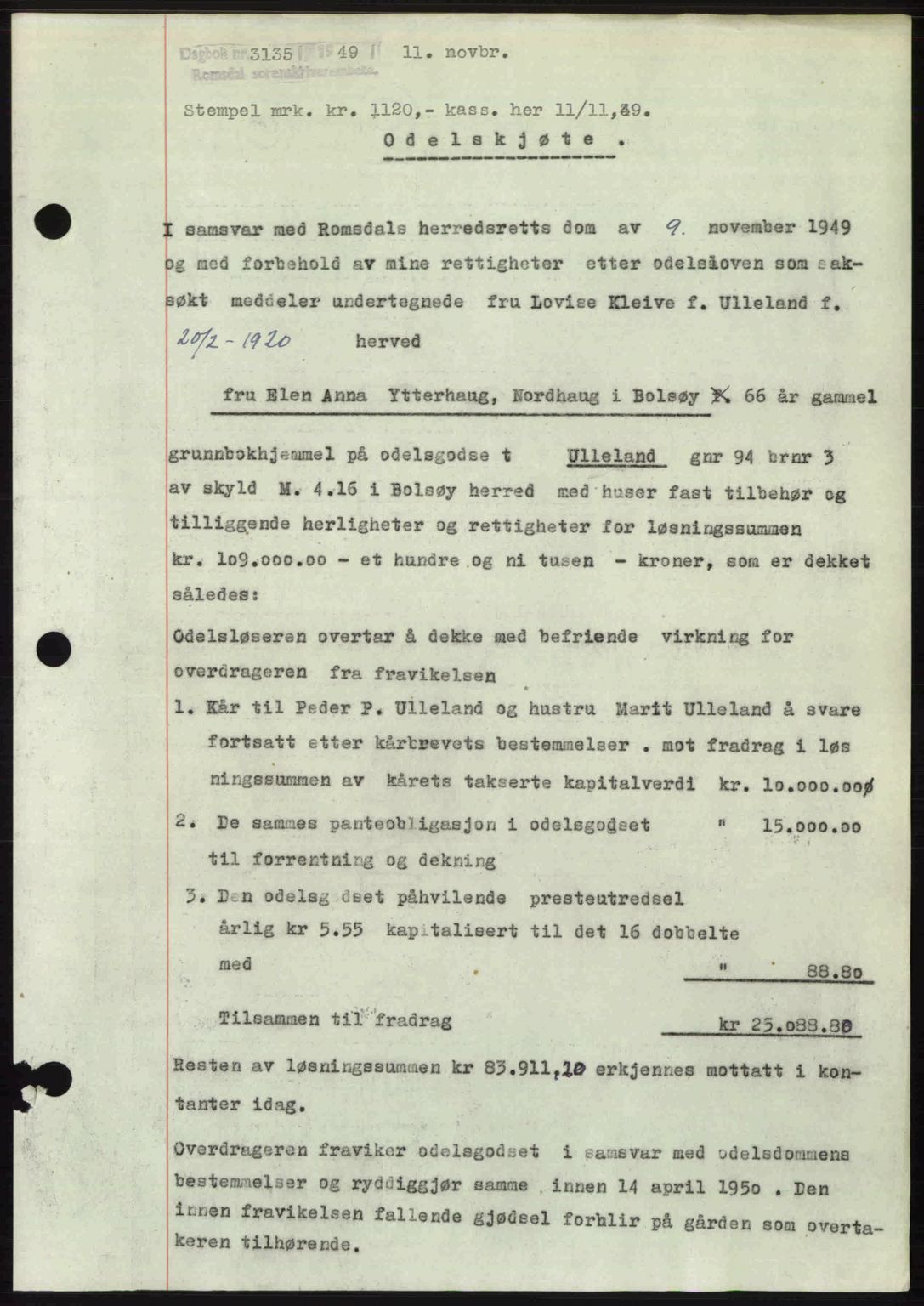 Romsdal sorenskriveri, SAT/A-4149/1/2/2C: Pantebok nr. A31, 1949-1949, Dagboknr: 3135/1949