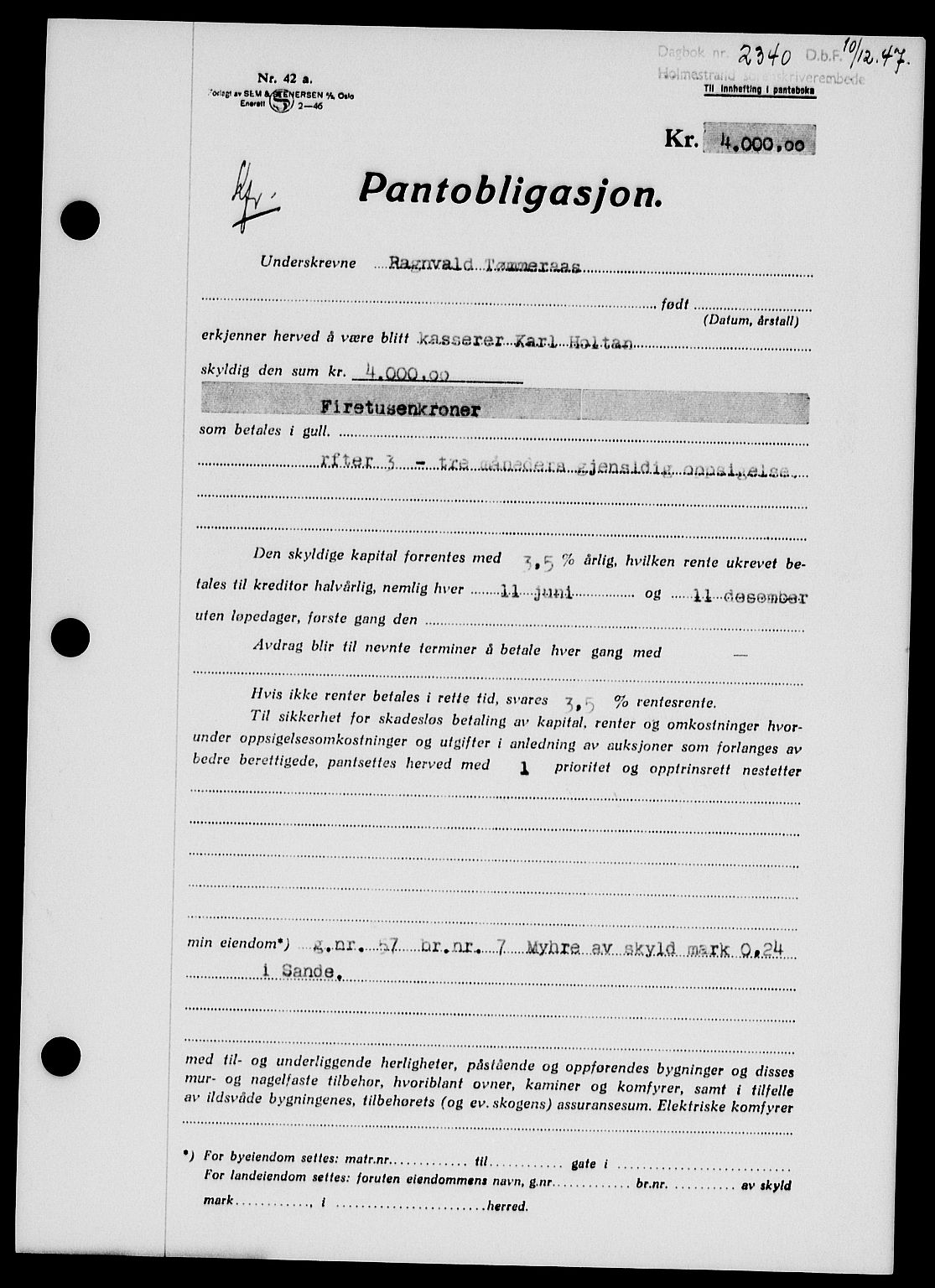 Holmestrand sorenskriveri, SAKO/A-67/G/Ga/Gab/L0058: Pantebok nr. B-58, 1947-1948, Dagboknr: 2340/1947
