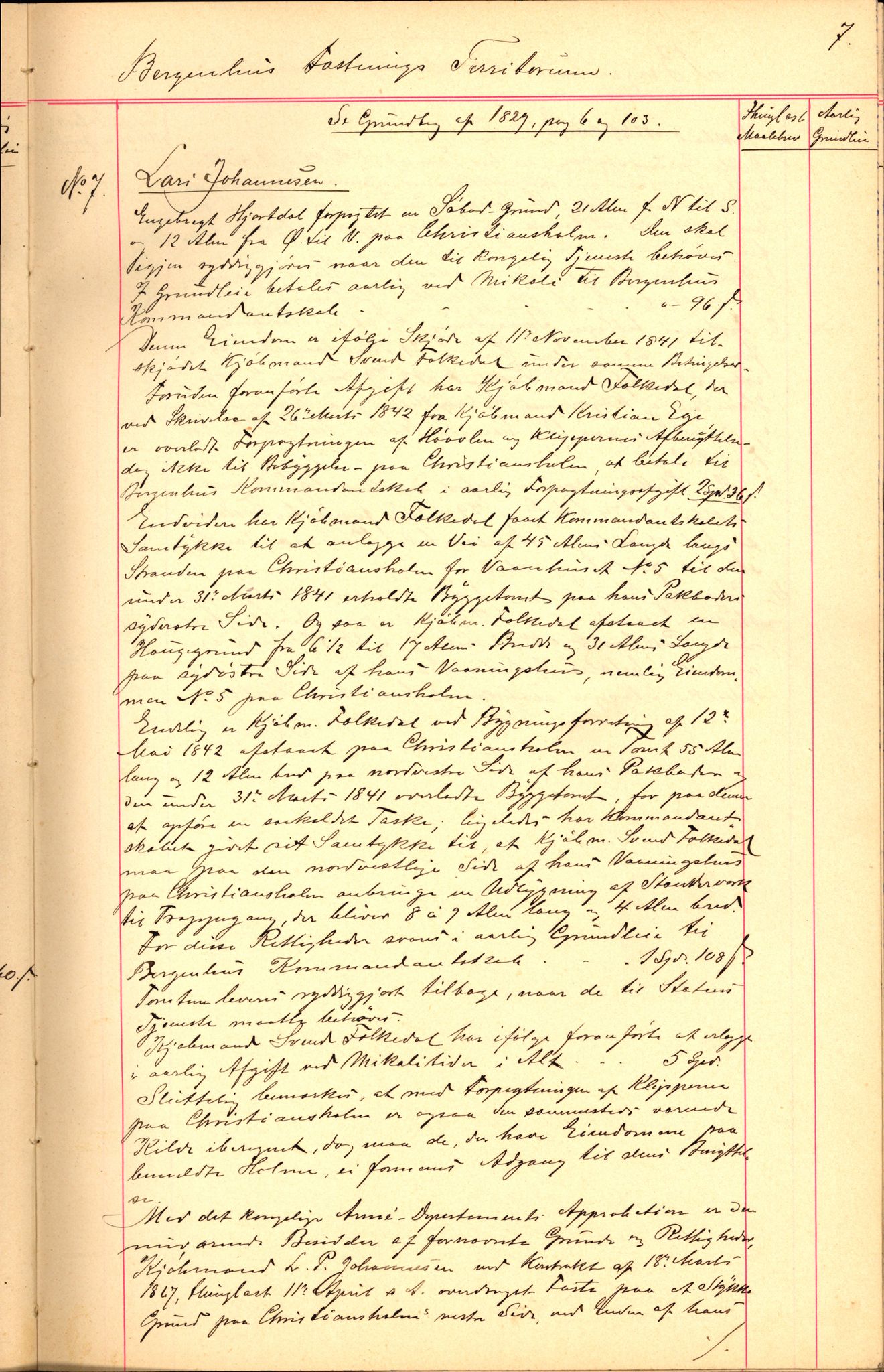Forsvaret, Ingeniørvåpenets bygningsavdeling, AV/RA-RAFA-1832/F/Fd/L0003/0006: -- / Protokoll over bortfestet grunn, 1894, s. 7