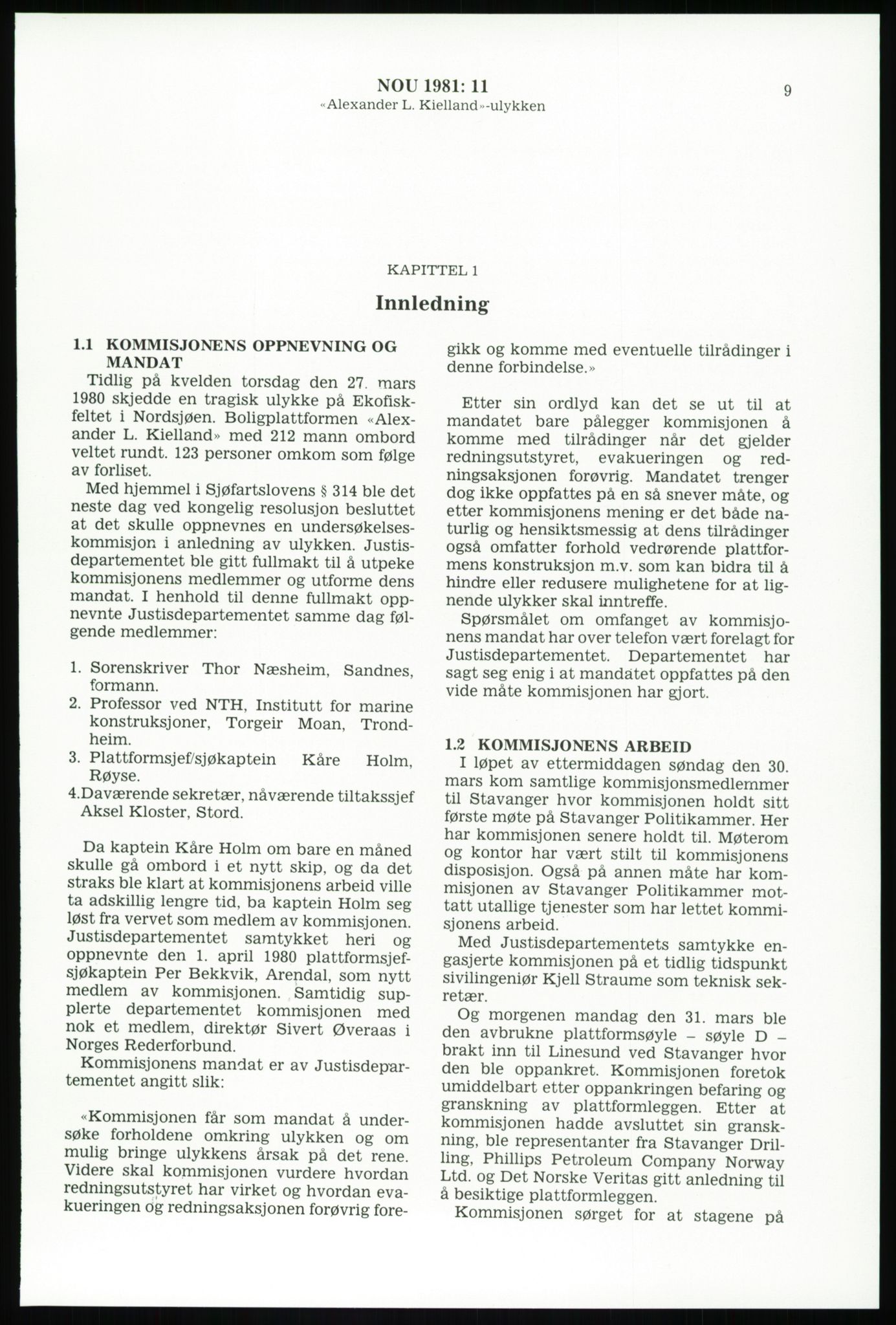 Justisdepartementet, Granskningskommisjonen ved Alexander Kielland-ulykken 27.3.1980, AV/RA-S-1165/D/L0003: 0001 NOU 1981:11 Alexander Kielland ulykken/0002 Korrespondanse/0003: Alexander L. Kielland: Operating manual, 1980-1981, s. 8