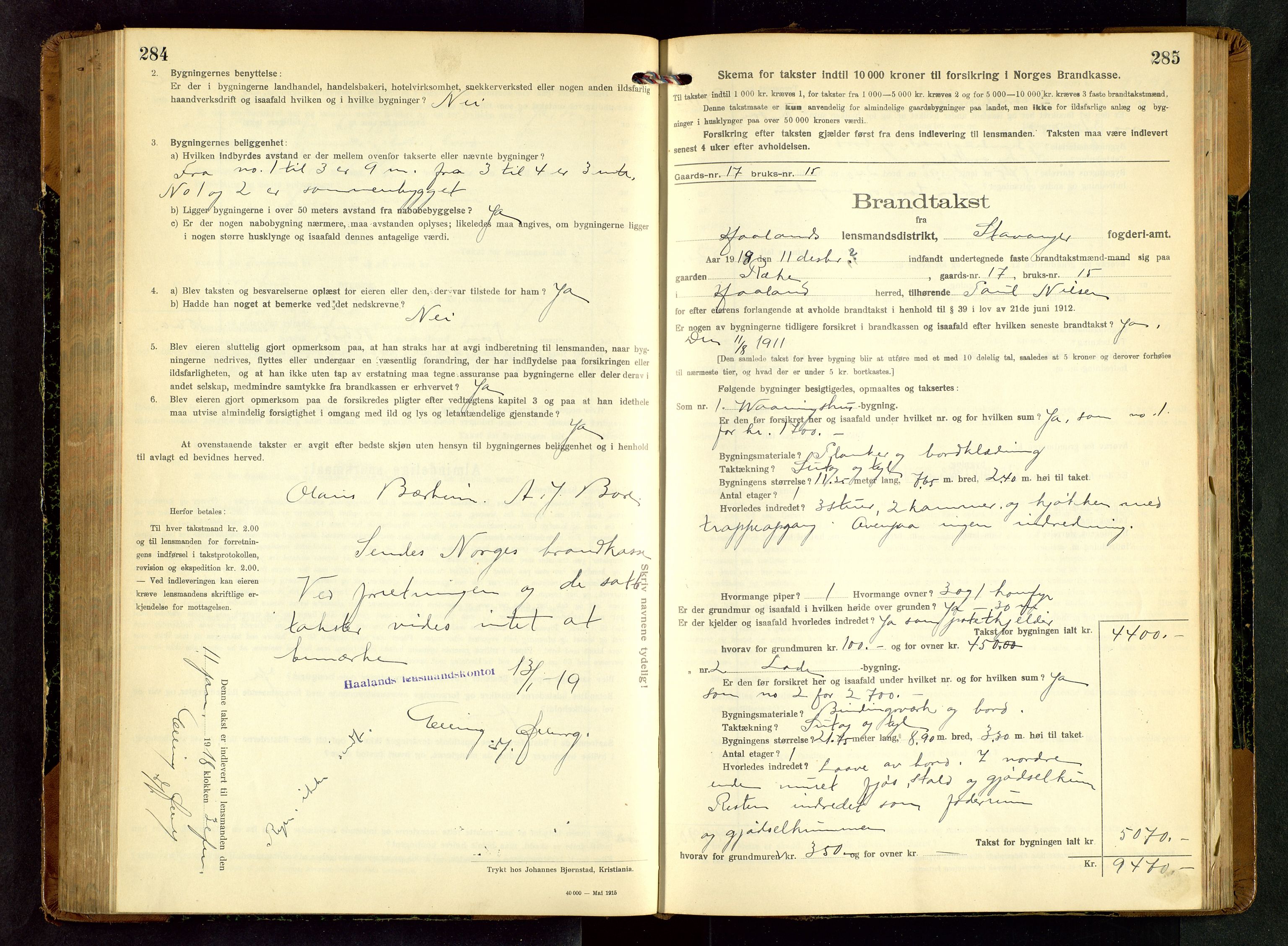 Håland lensmannskontor, AV/SAST-A-100100/Gob/L0006: Branntakstprotokoll - skjematakst. Register i boken., 1917-1920, s. 284-285