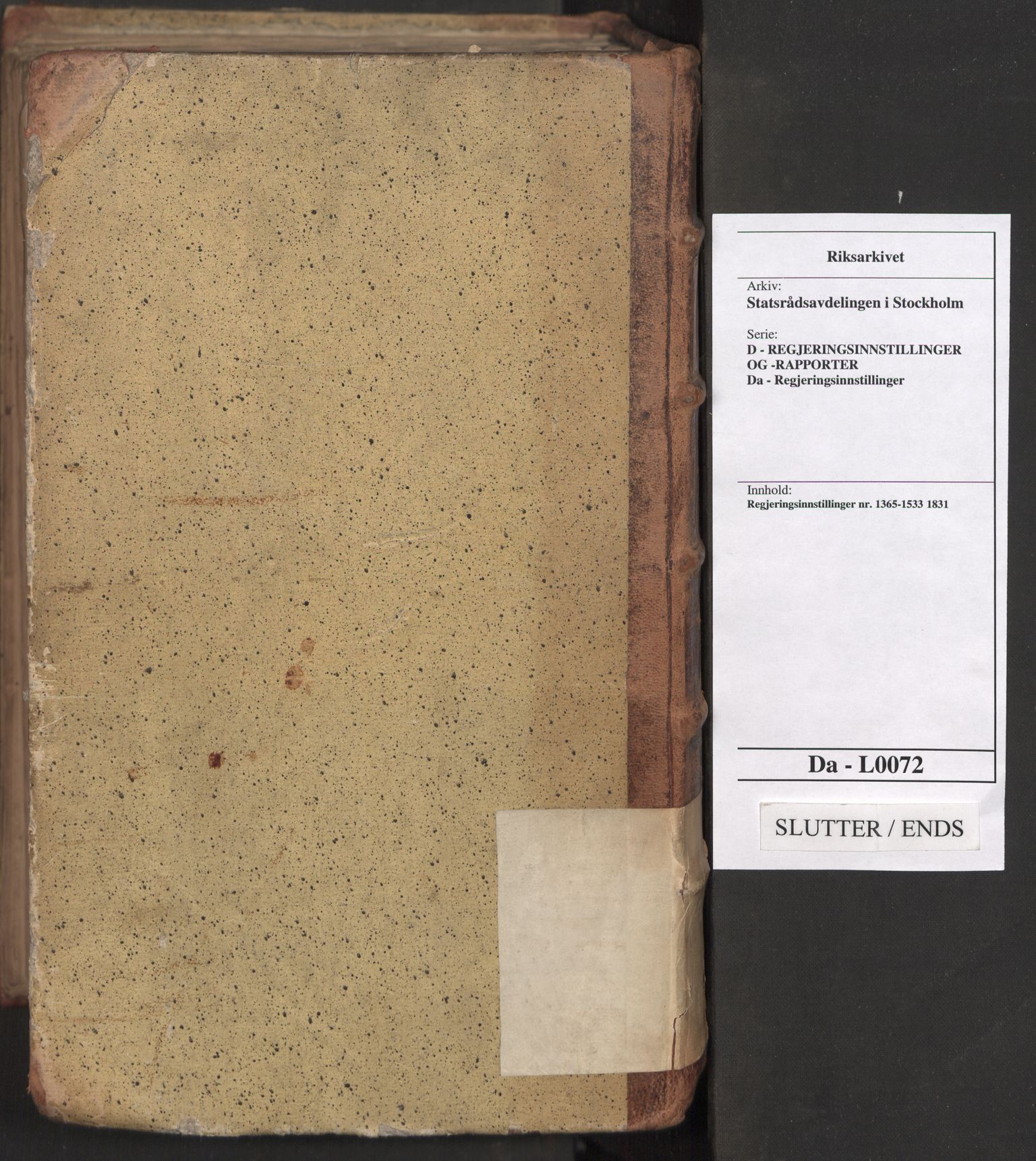Statsrådsavdelingen i Stockholm, AV/RA-S-1003/D/Da/L0072: Regjeringsinnstillinger nr. 1365-1533, 1831, s. 598