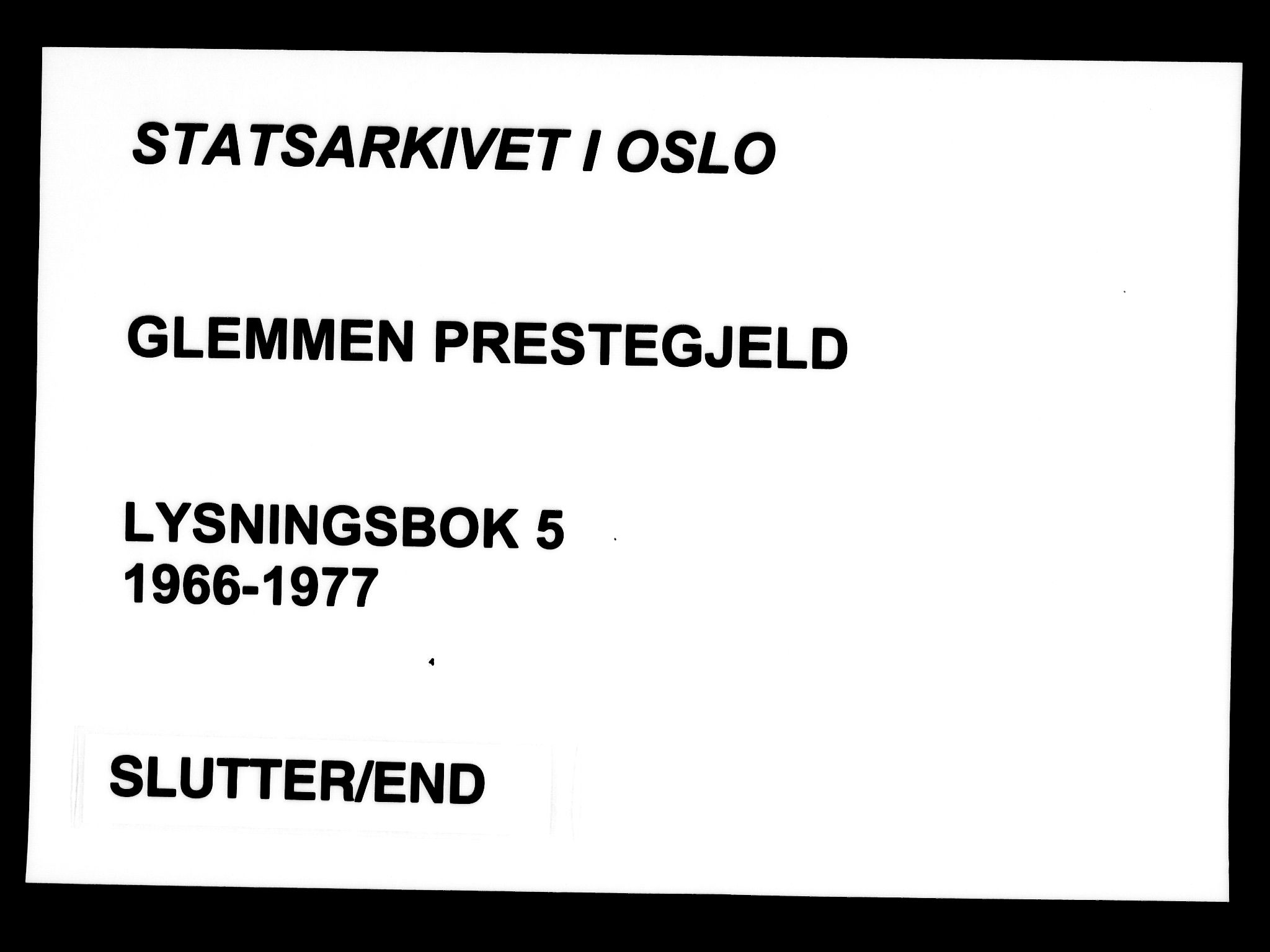 Glemmen prestekontor Kirkebøker, AV/SAO-A-10908/H/Ha/L0005: Lysningsprotokoll nr. 5, 1966-1977