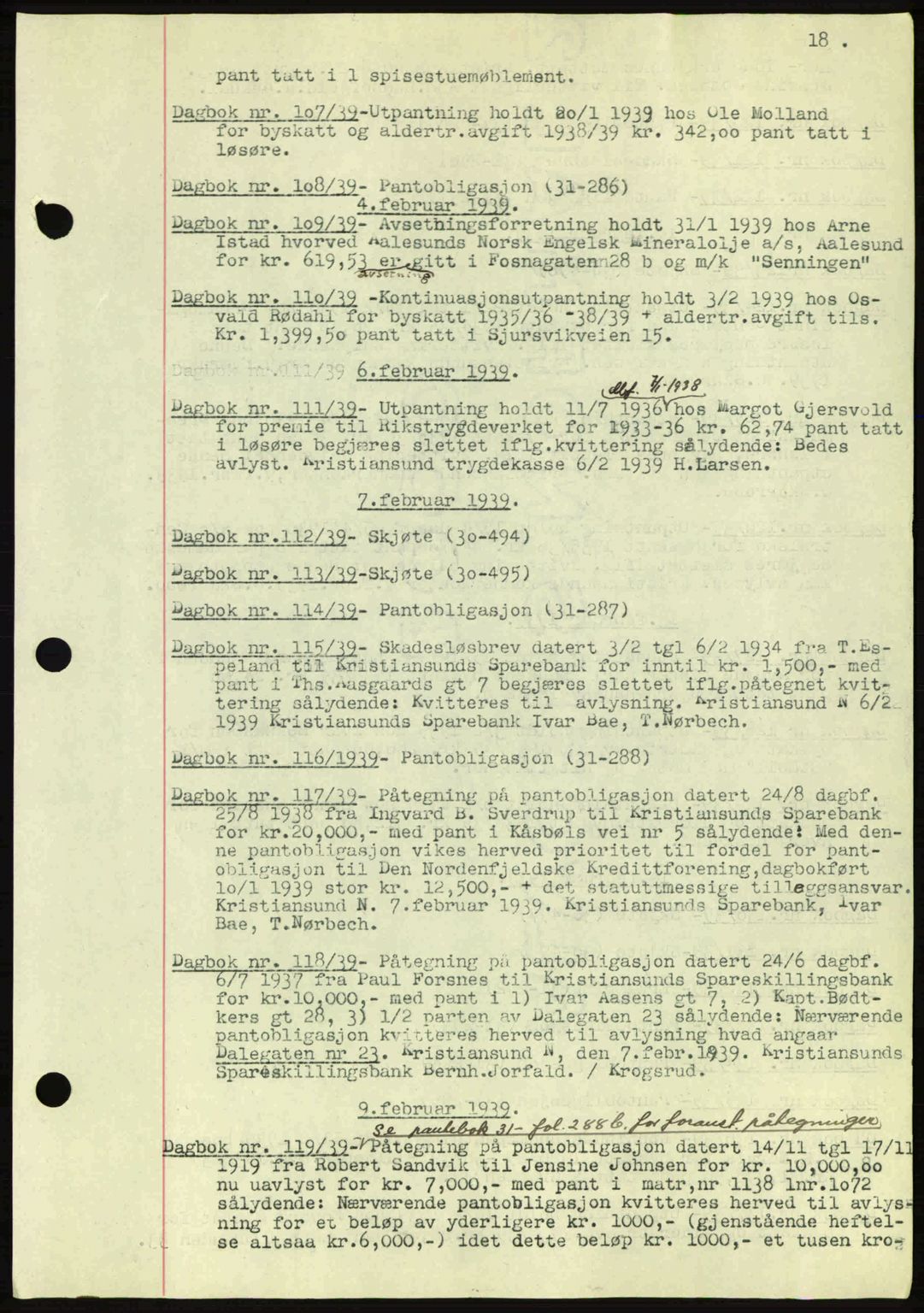 Kristiansund byfogd, AV/SAT-A-4587/A/27: Pantebok nr. 32a, 1938-1946, Dagboknr: 107/1939