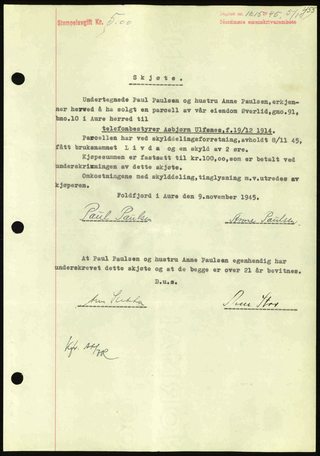 Nordmøre sorenskriveri, AV/SAT-A-4132/1/2/2Ca: Pantebok nr. A100a, 1945-1945, Dagboknr: 1615/1945