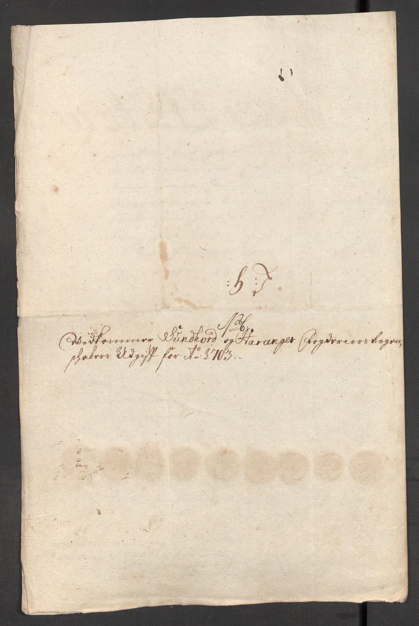 Rentekammeret inntil 1814, Reviderte regnskaper, Fogderegnskap, RA/EA-4092/R48/L2981: Fogderegnskap Sunnhordland og Hardanger, 1703, s. 217
