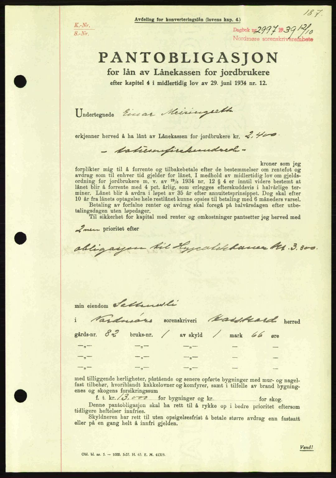 Nordmøre sorenskriveri, AV/SAT-A-4132/1/2/2Ca: Pantebok nr. B86, 1939-1940, Dagboknr: 2997/1939